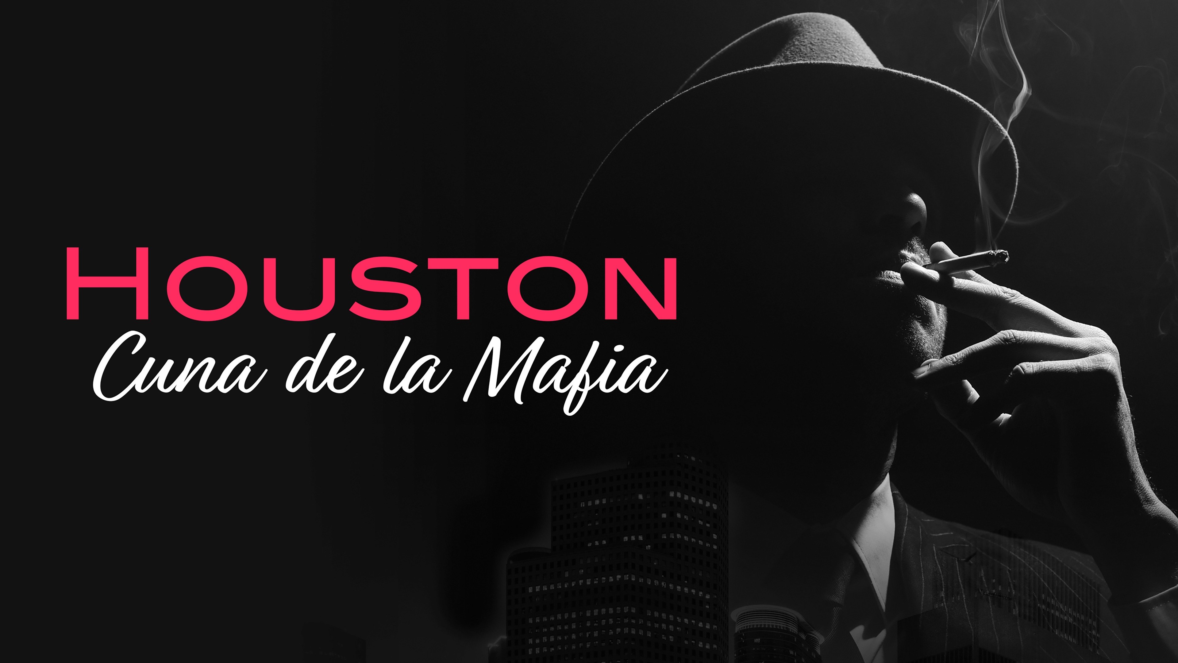 Houston, cuna de la mafia