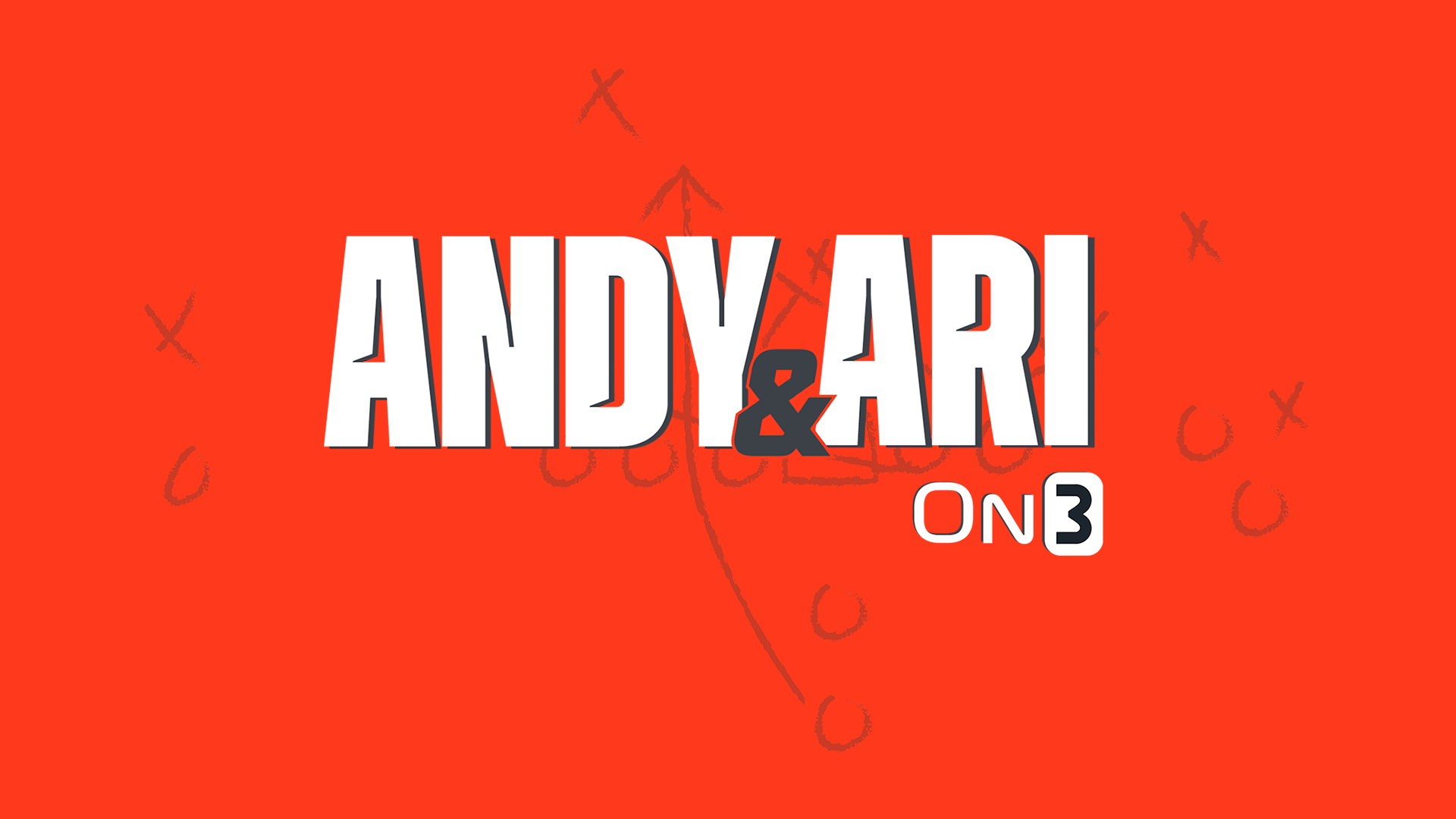Andy & Ari On3