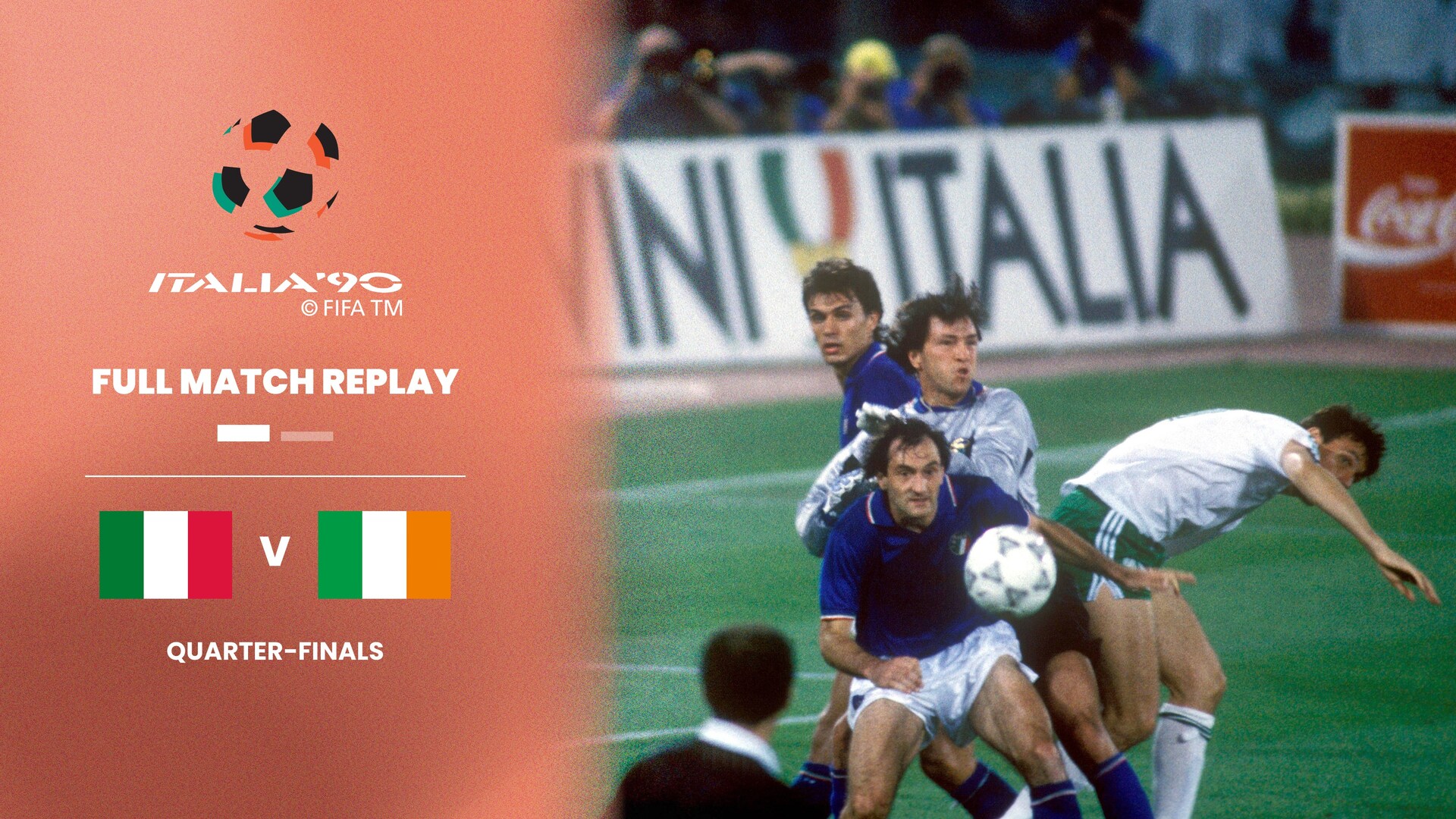 Italy v Republic of Ireland | Quarter-finals | 1990 FIFA World Cup Italy™ | Full Match Replay