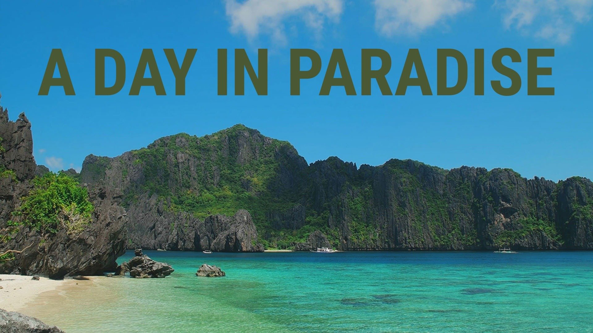 A Day in Paradise