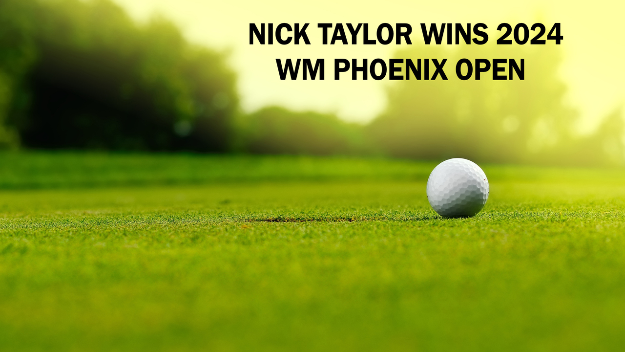 Nick Taylor Wins 2024 WM Phoenix Open