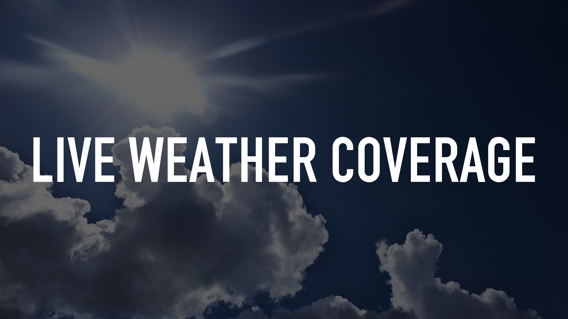 Live Weather Coverage