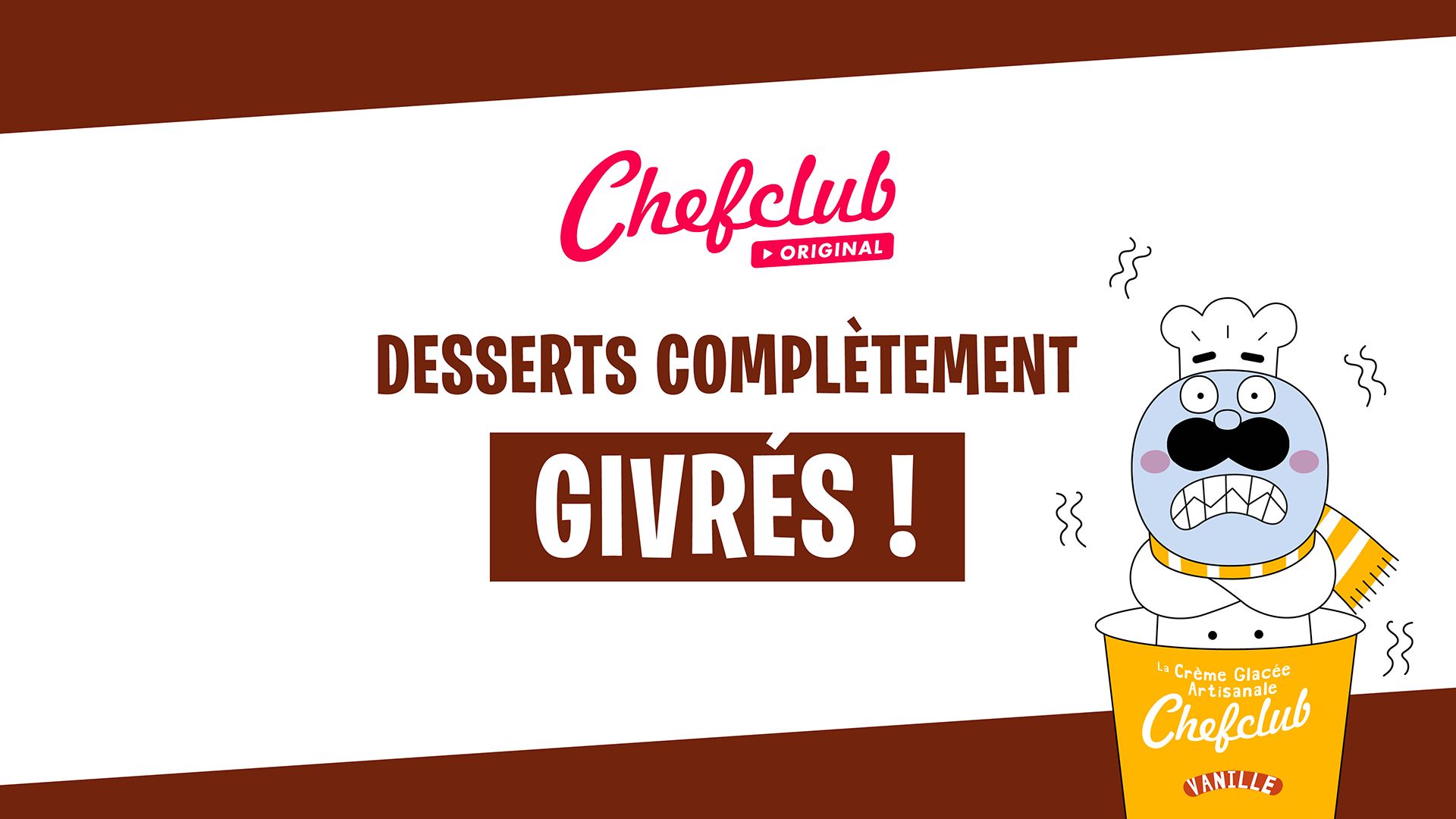Desserts Complètement Givrés !