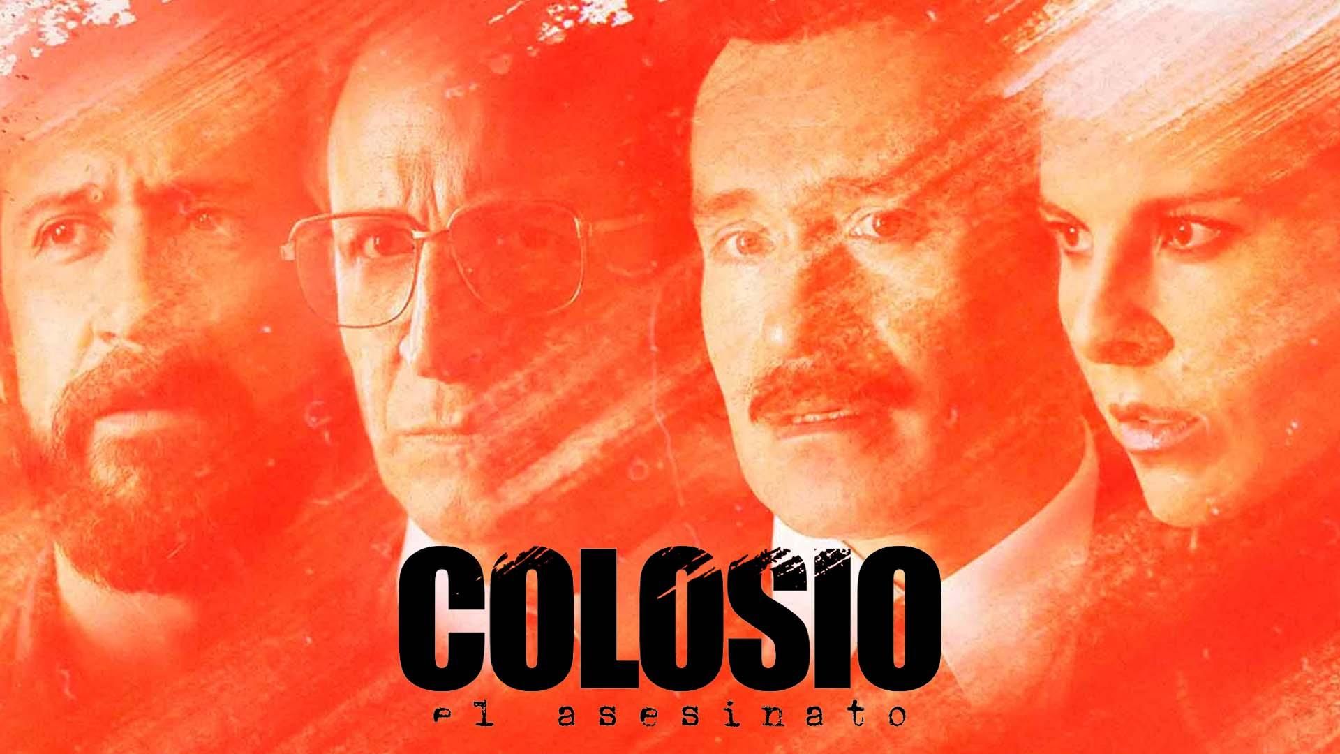 Colosio, Historia de un Asesinato