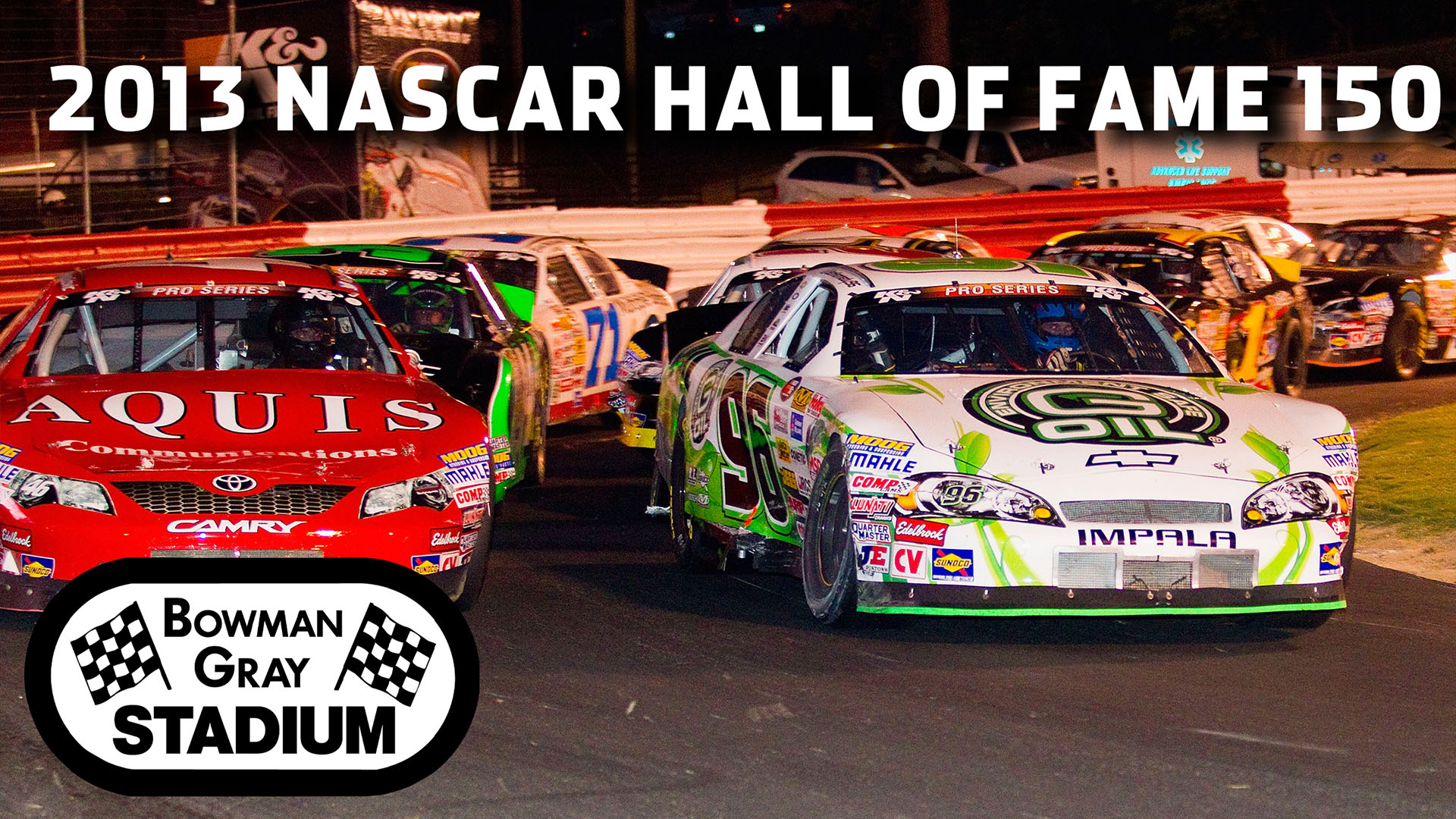 2013 NASCAR Hall Of Fame 150 from Bowman Gray Stadium
