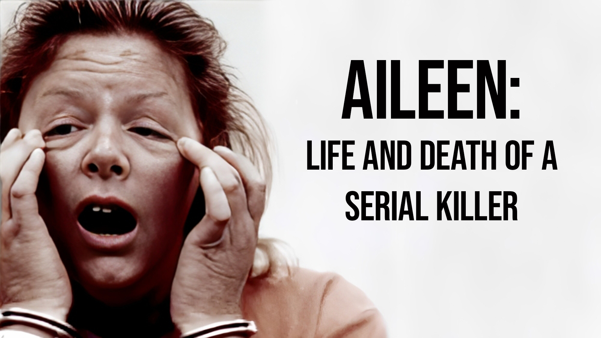 Aileen : Life and Death of a Serial killer