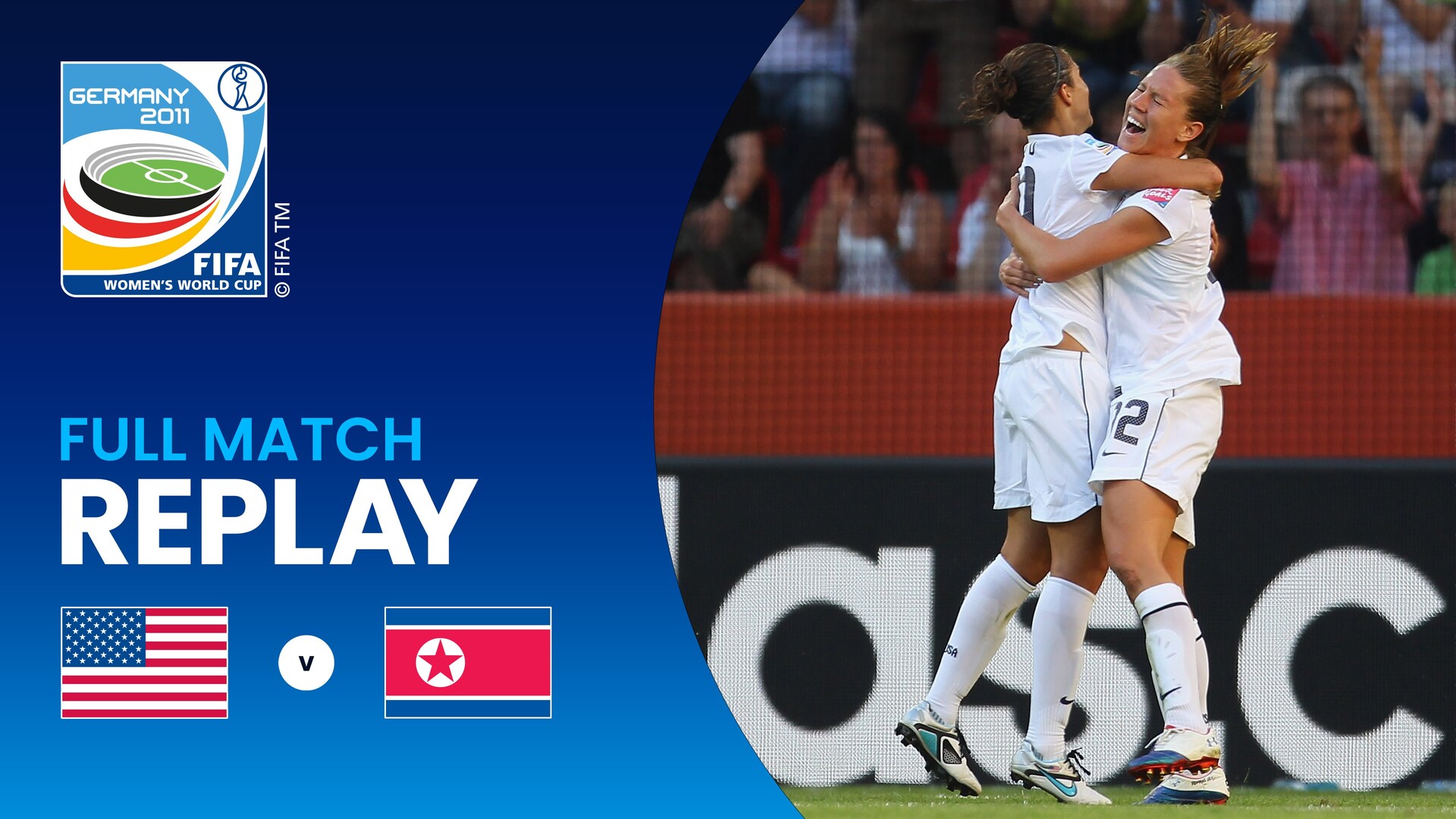 USA v Korea DPR | Group C | FIFA Women's World Cup Germany 2011™ | Full Match Replay