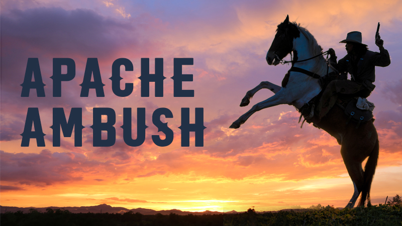Apache Ambush