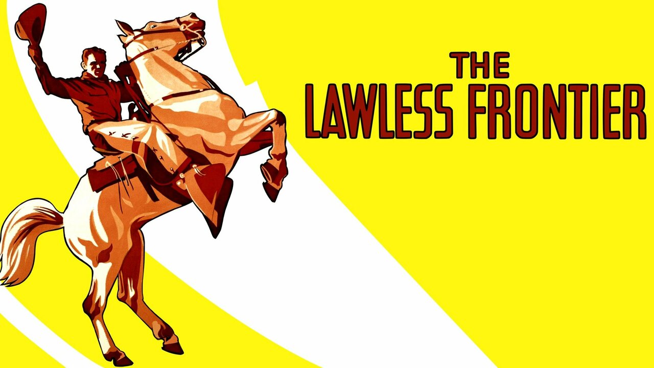 The Lawless Frontier