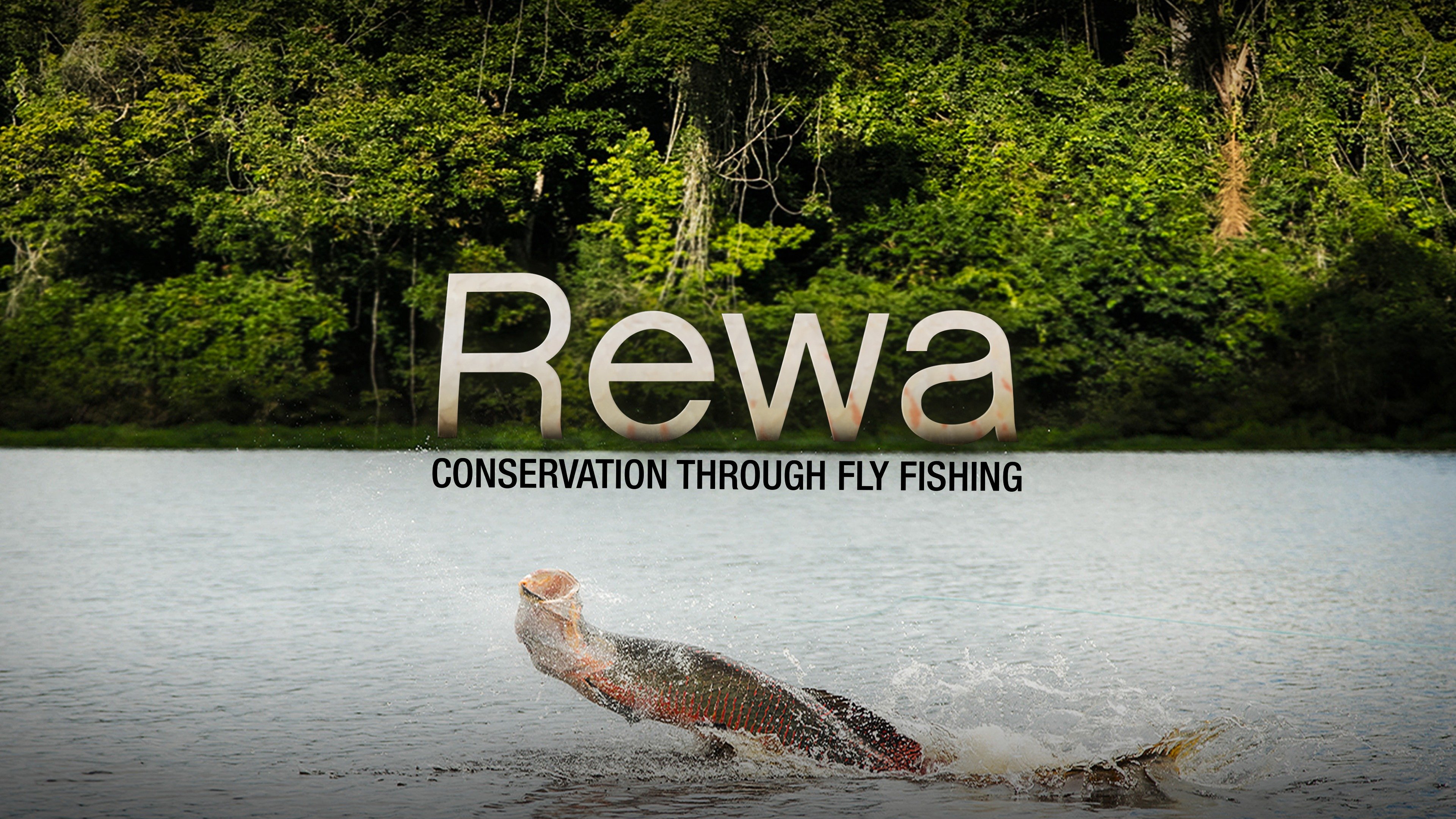 Rewa: Conservation Through Fly Fishing