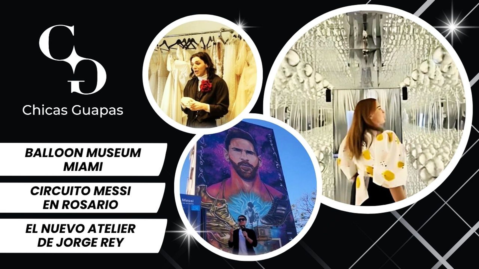 Balloon Museum Miami + Circuito Messi en Rosario + Atelier de Jorge Rey