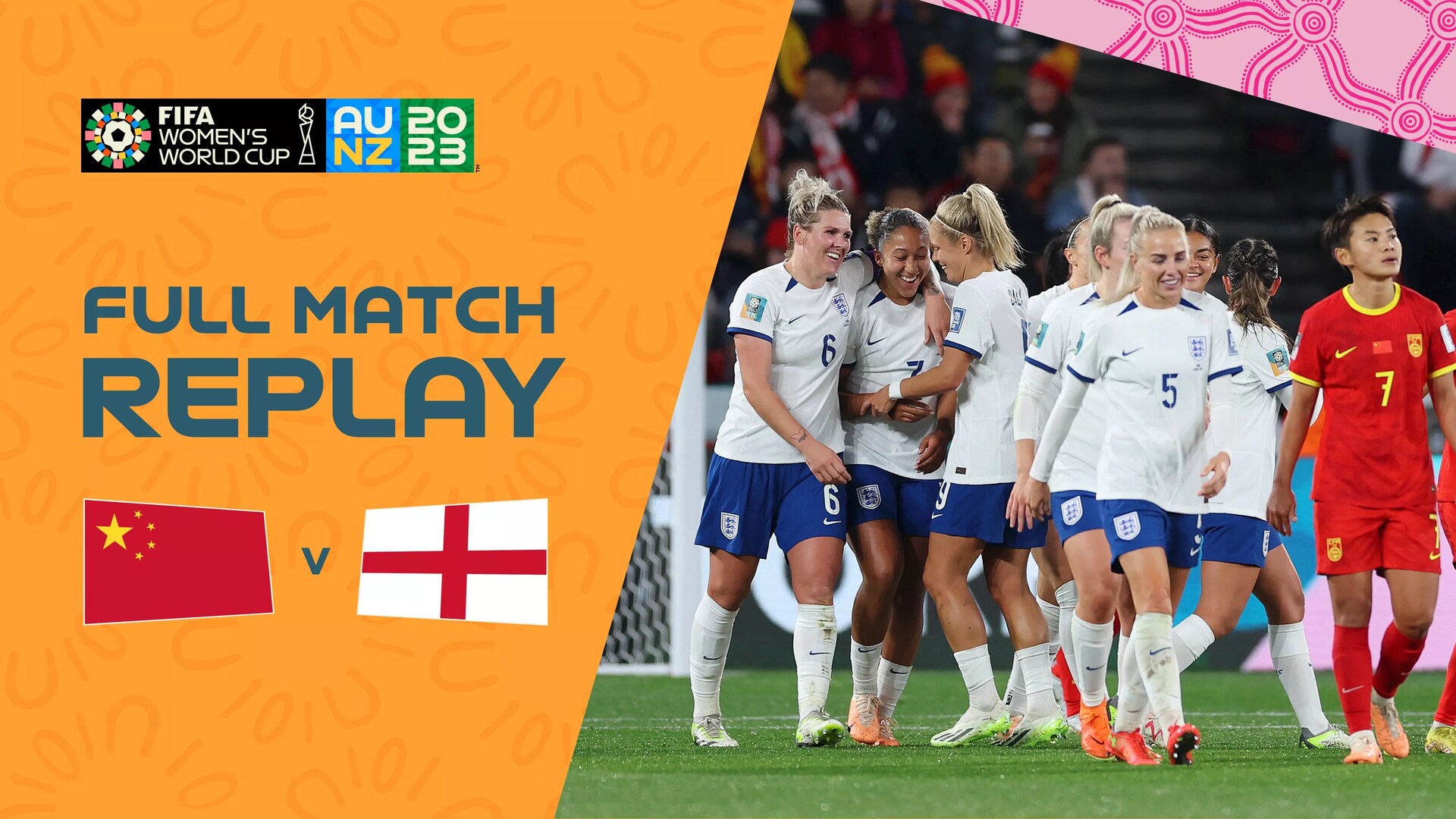 China PR v England | Group D | FIFA Women's World Cup Australia & New Zealand 2023™ | Full Match Replay