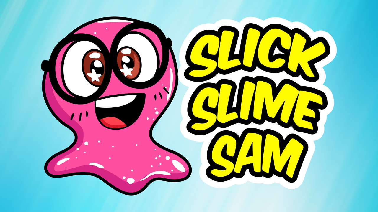Slick Slime Sam