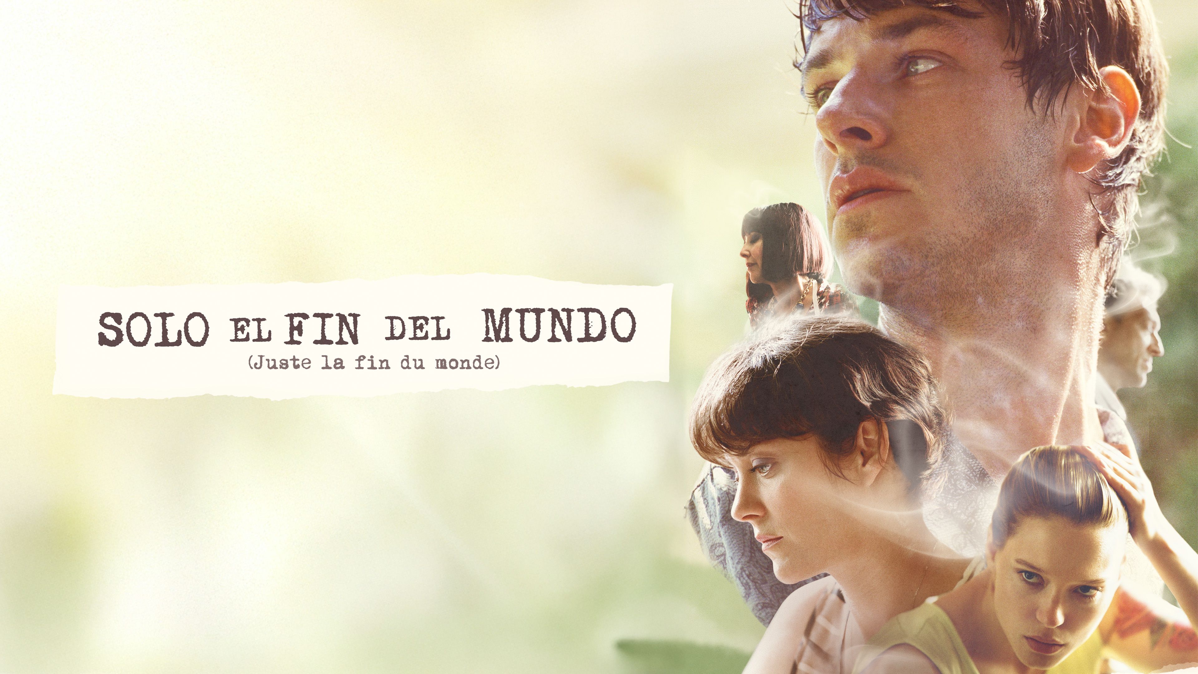 Sólo el fin del mundo