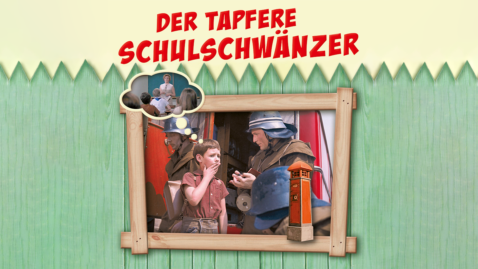 Der tapfere Schulschwänzer