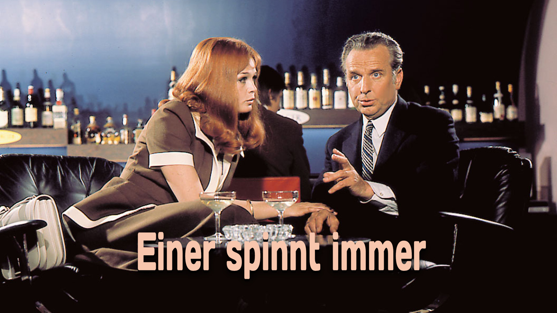 Einer spinnt immer