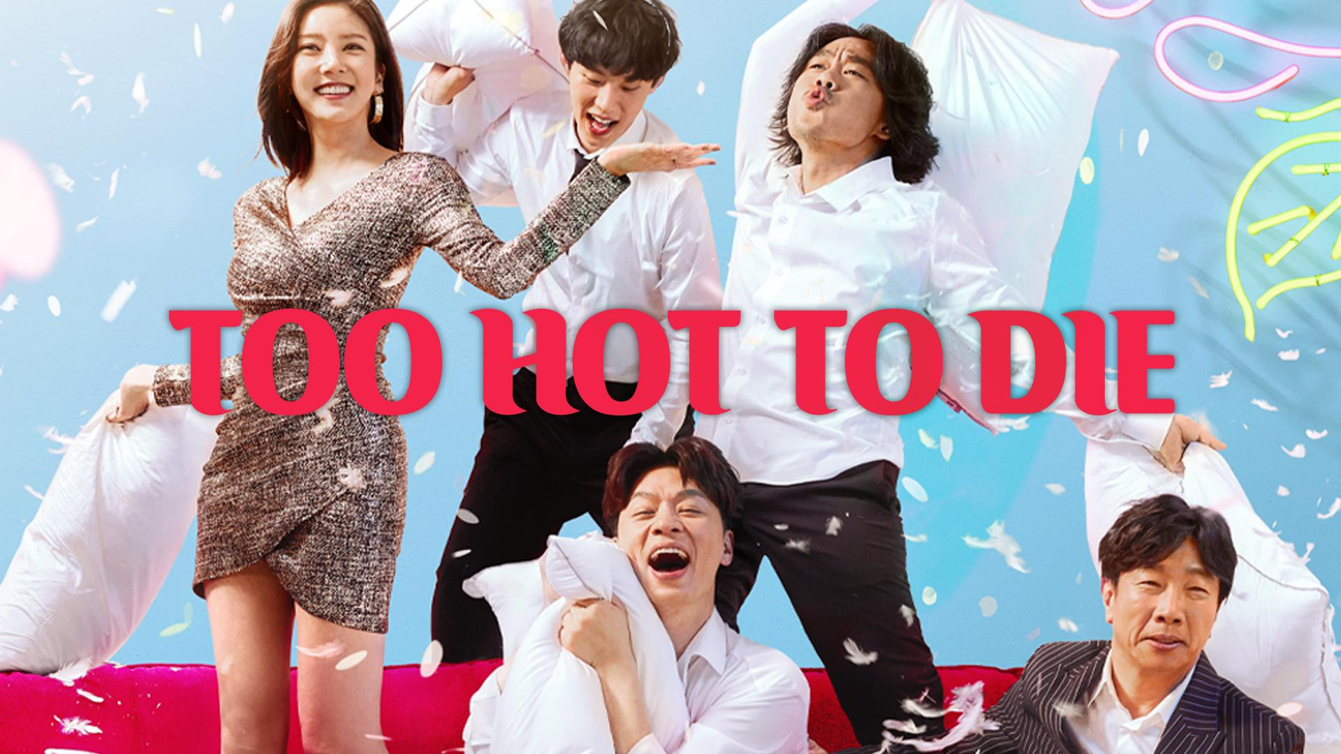 Too Hot To Die (Dubbed)