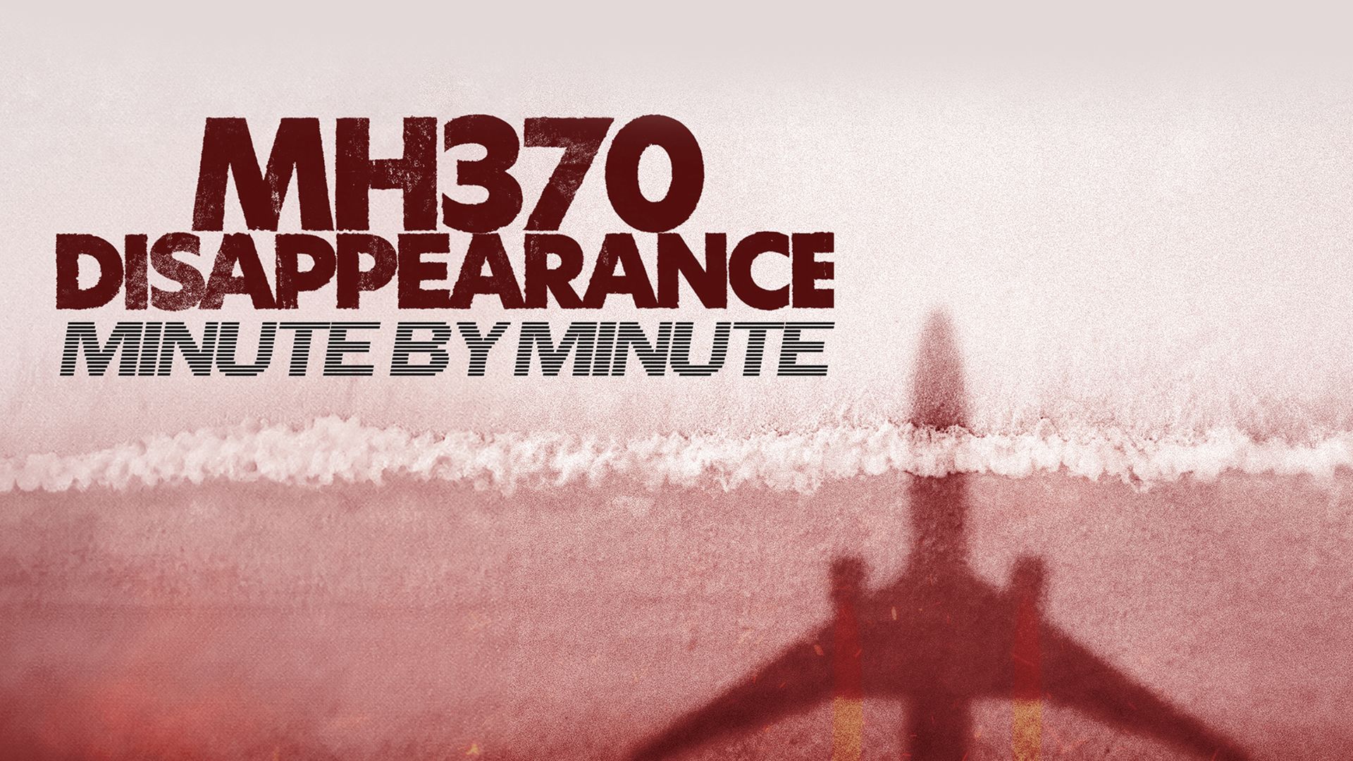 MH370 Disappearance