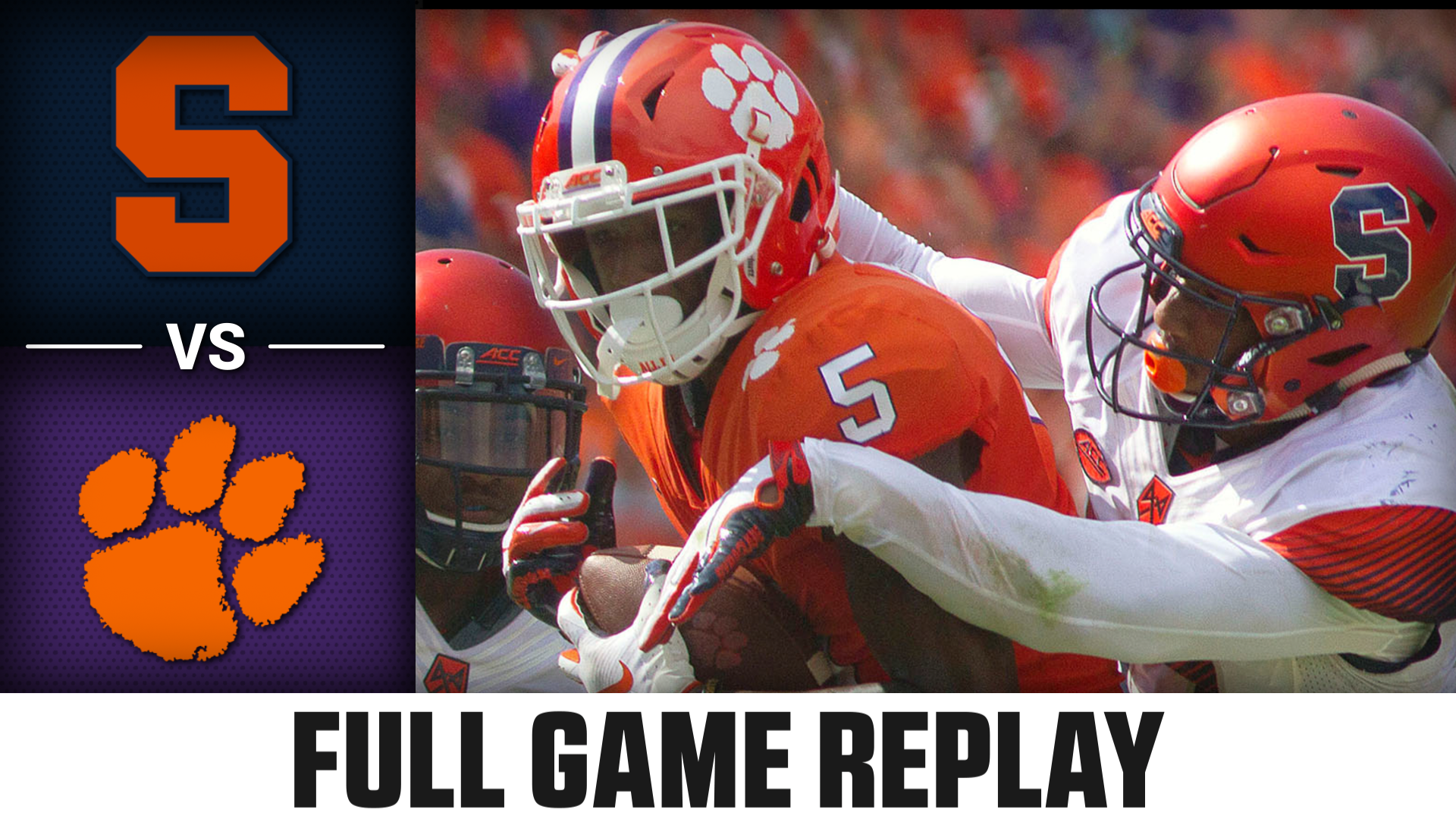 Syracuse vs. Clemson (9.28.18) Football Replay