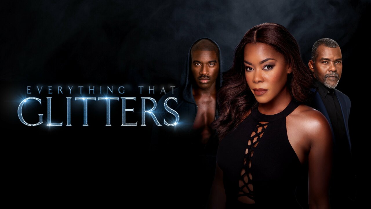 Everything That Glitters