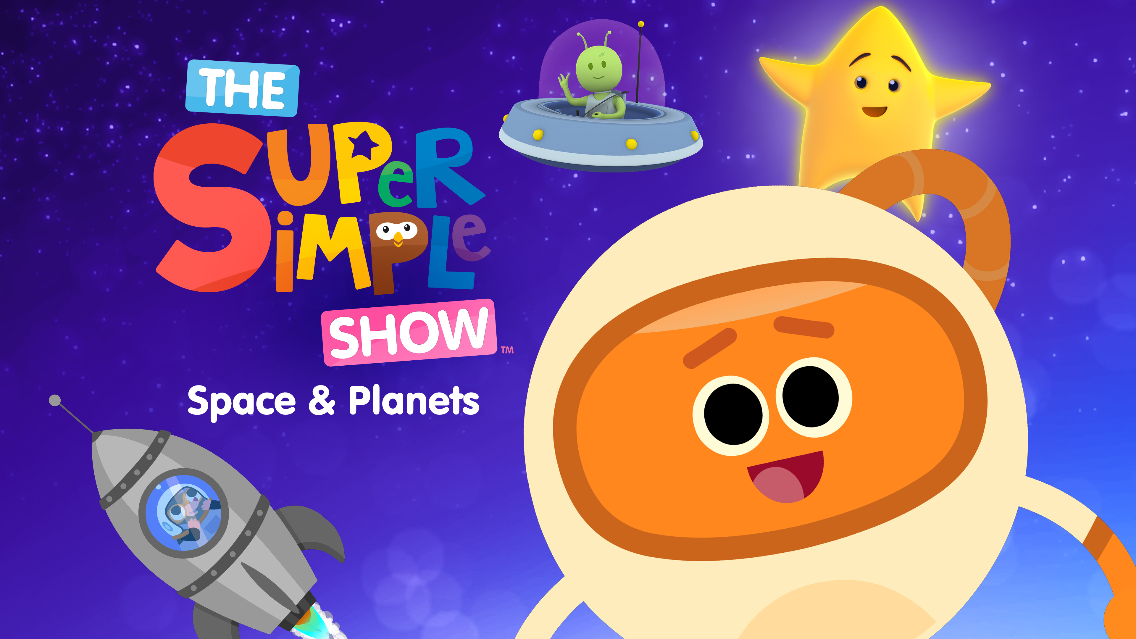 The Super Simple Show - Space & Planets