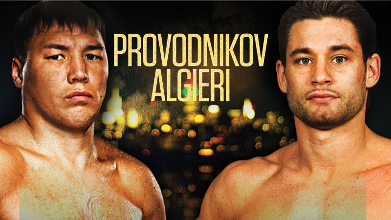 Boxing After Dark: Ruslan Provodnikov vs. Chris Algieri