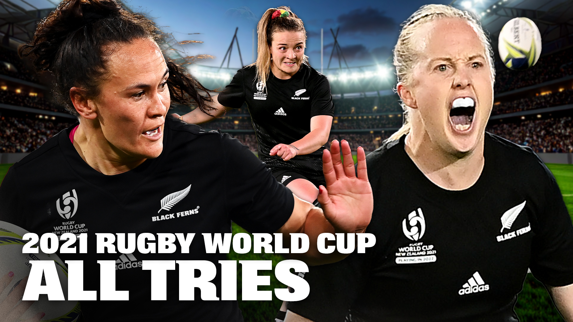 Every Black Ferns Try from the 2021 Rugby World Cup