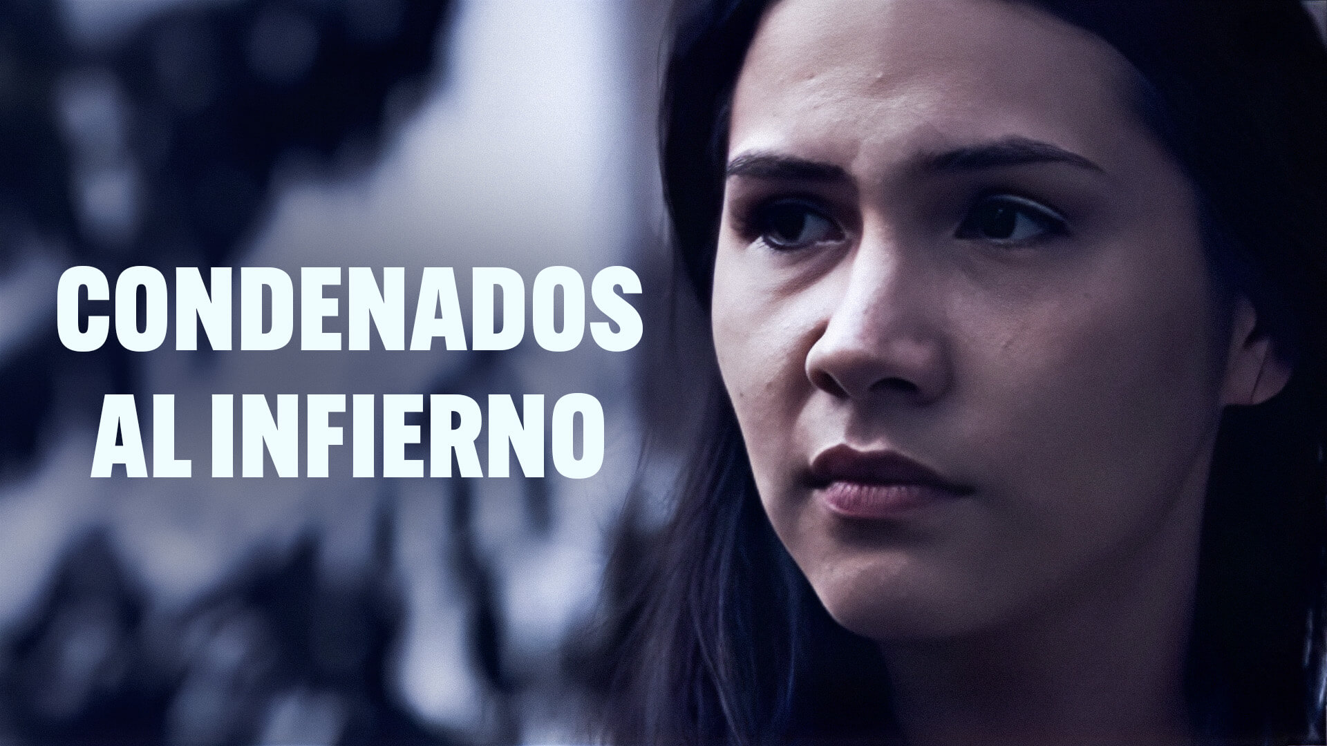 Condenados al infierno