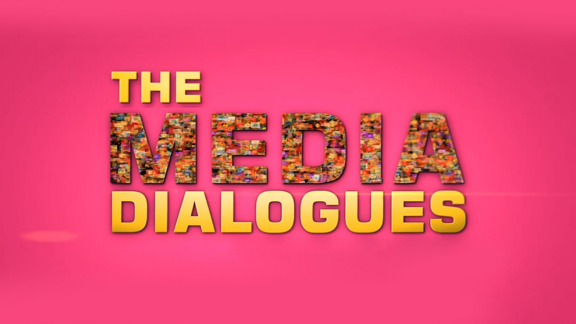 The Media Dialogues