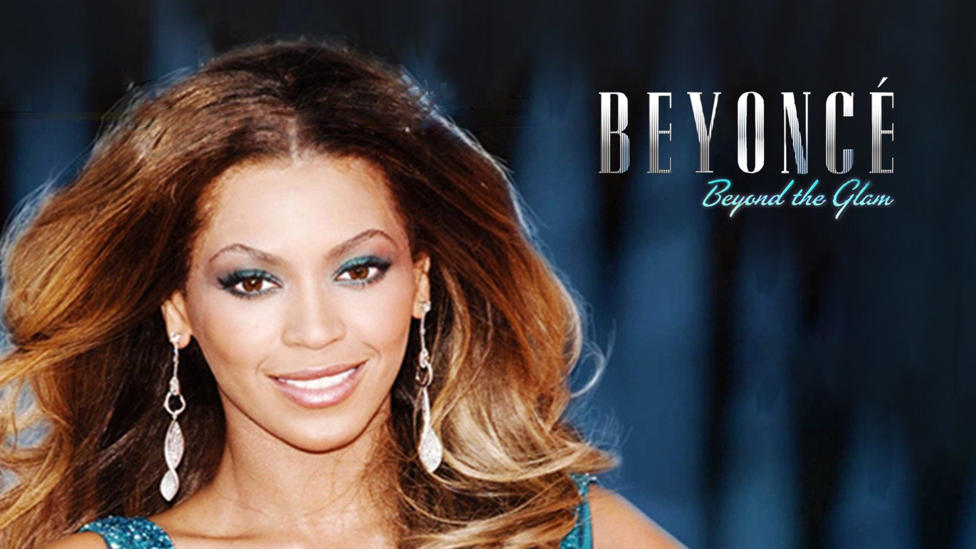 Beyoncé: Beyond The Glam