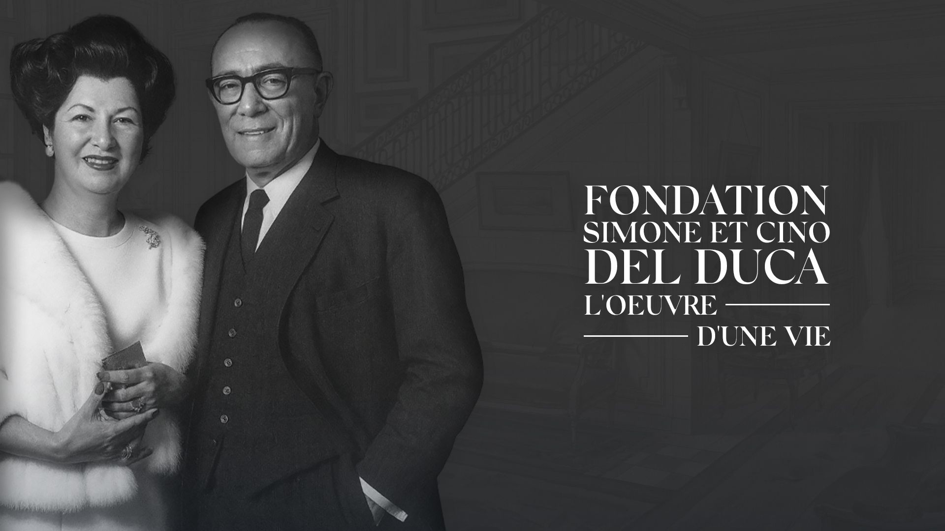 Fondation Simone et Cino Del Duca, l'œuvre d'une vie