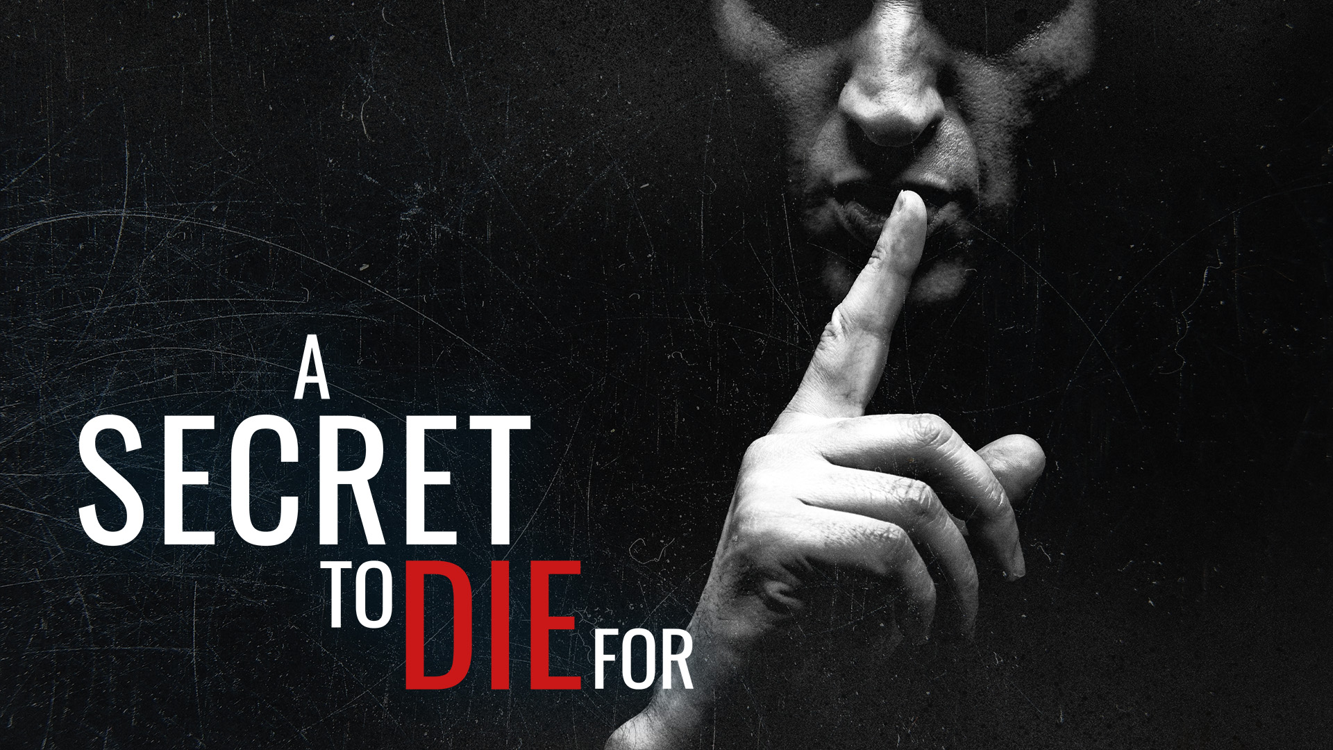 A Secret to Die For