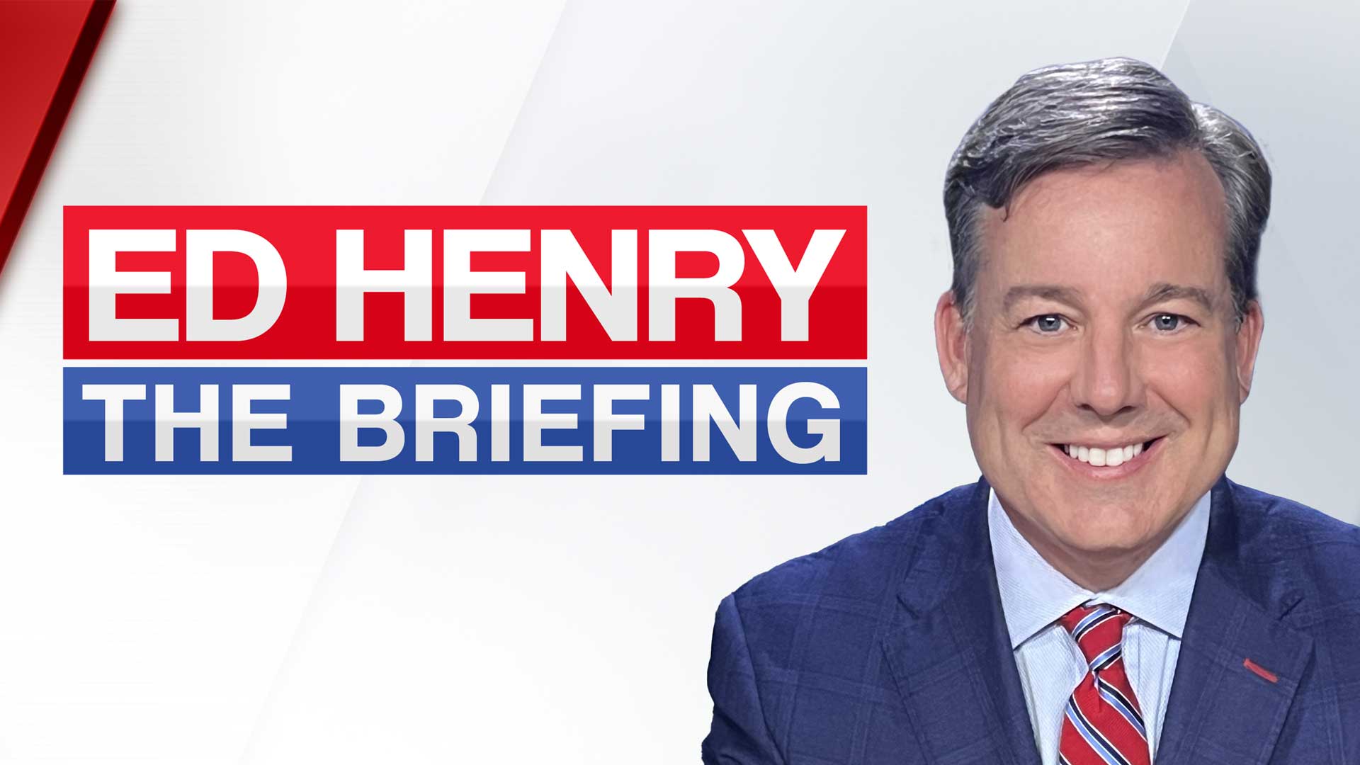 Ed Henry The Briefing