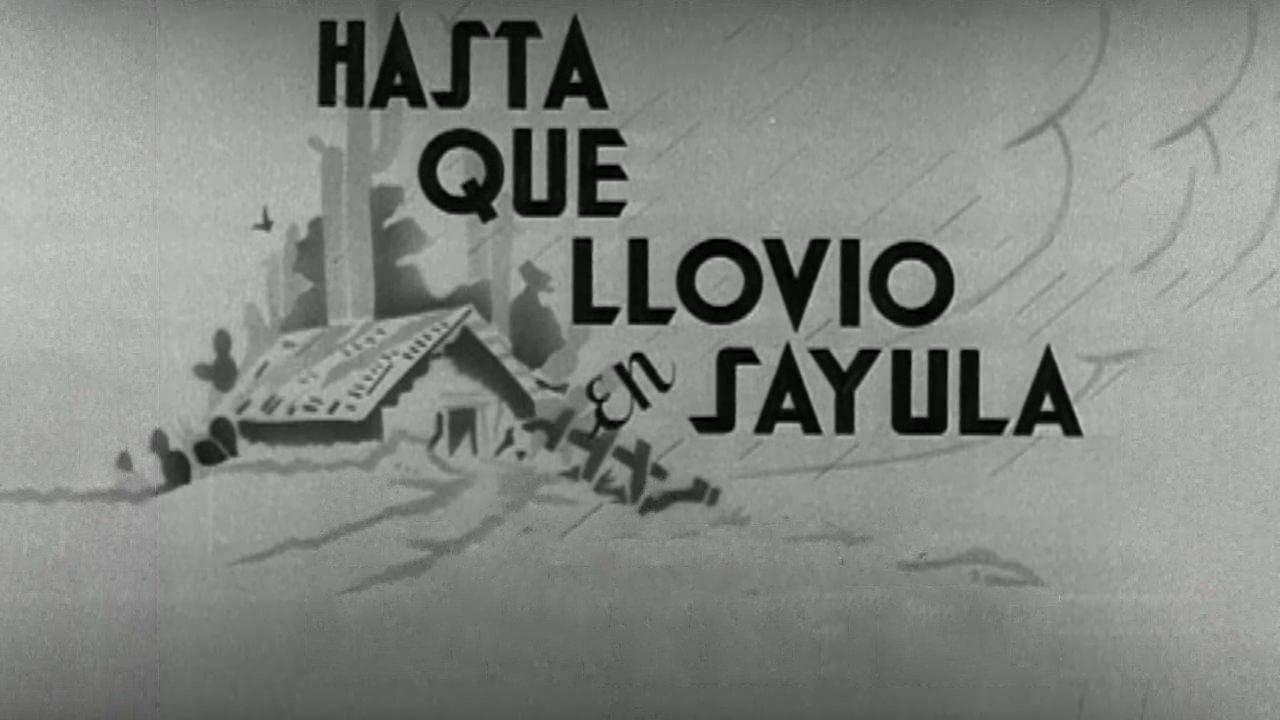 Hasta que llovió en Sayula