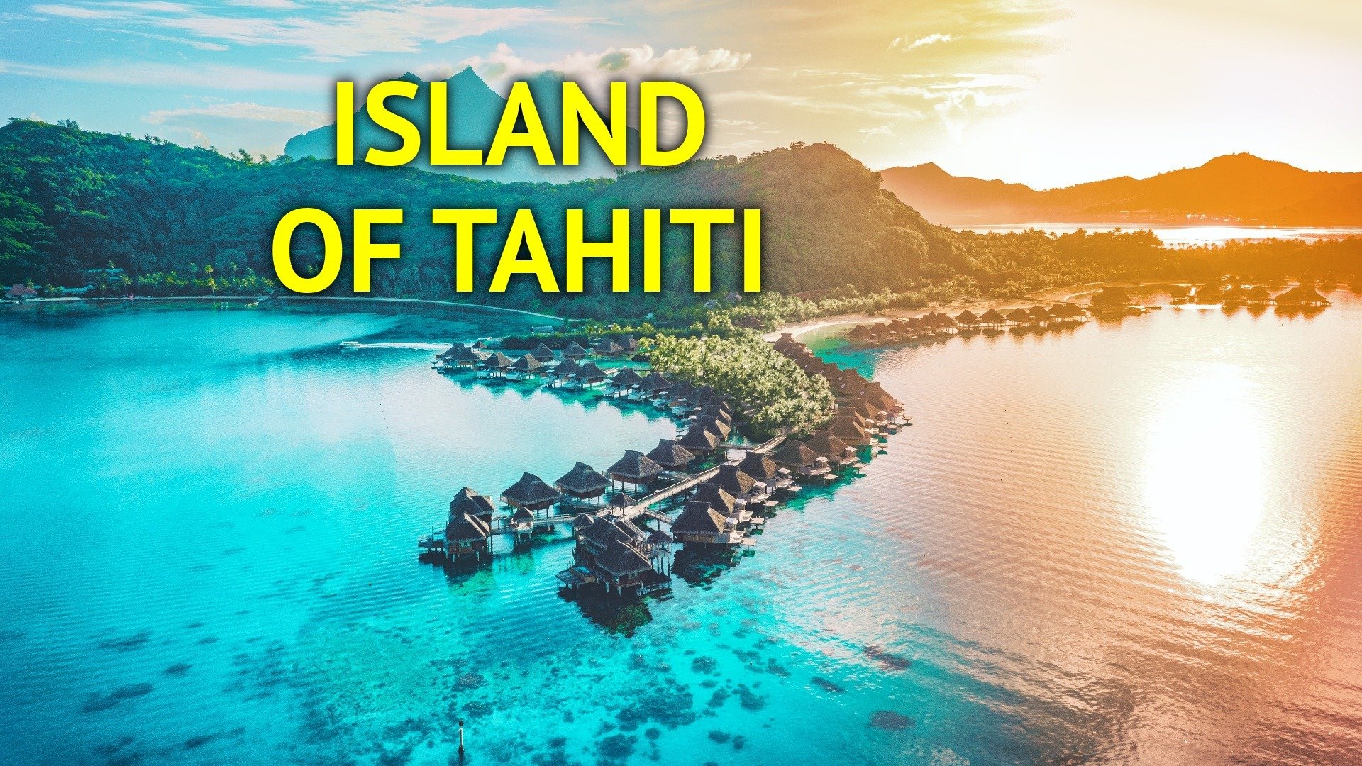 Island of Tahiti