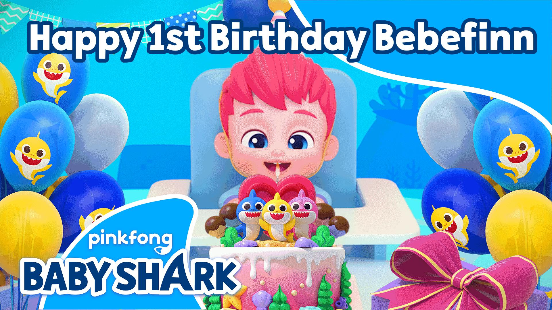 Happy 1St Birthday Bebefinn
