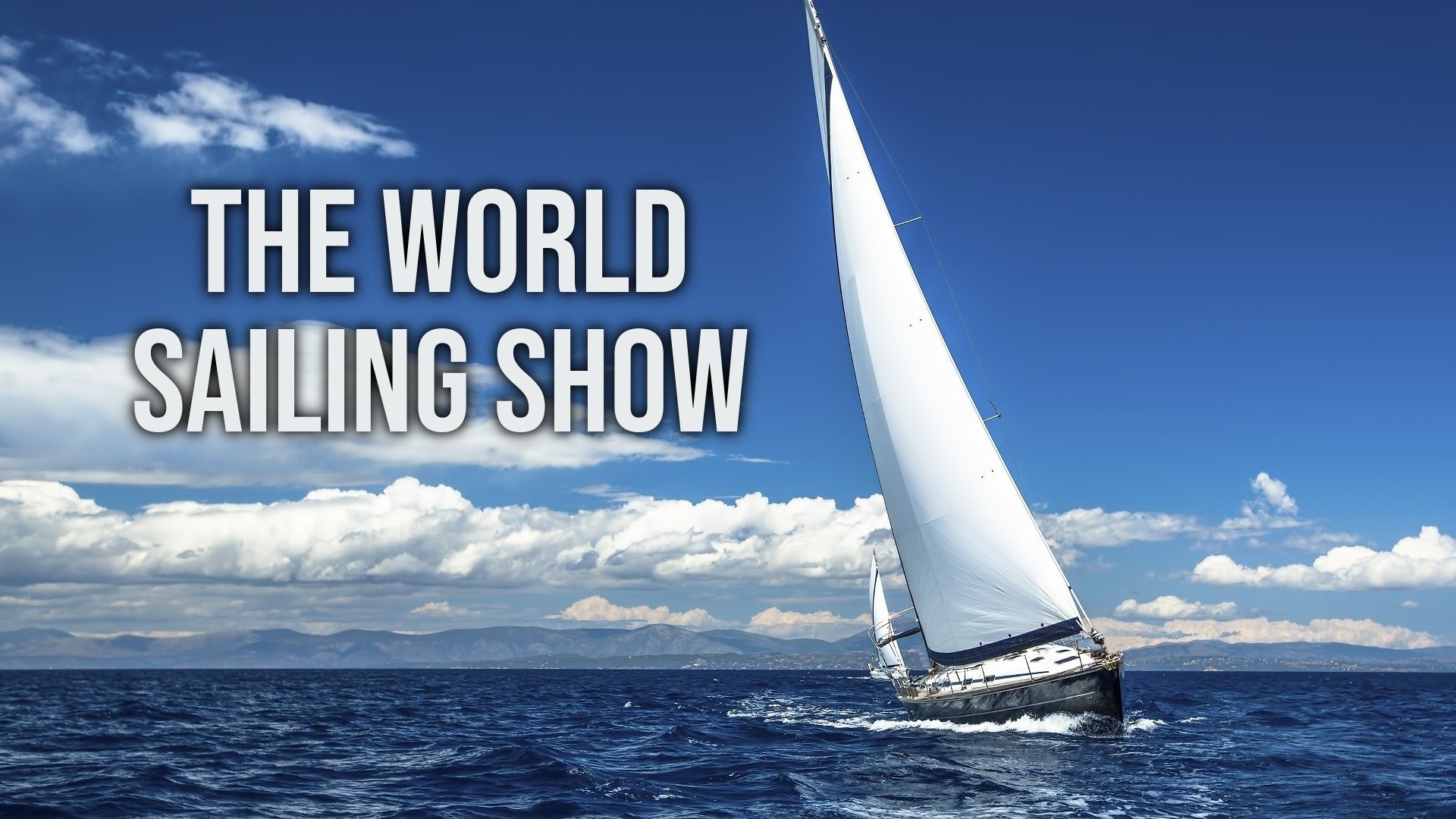 The World Sailing Show
