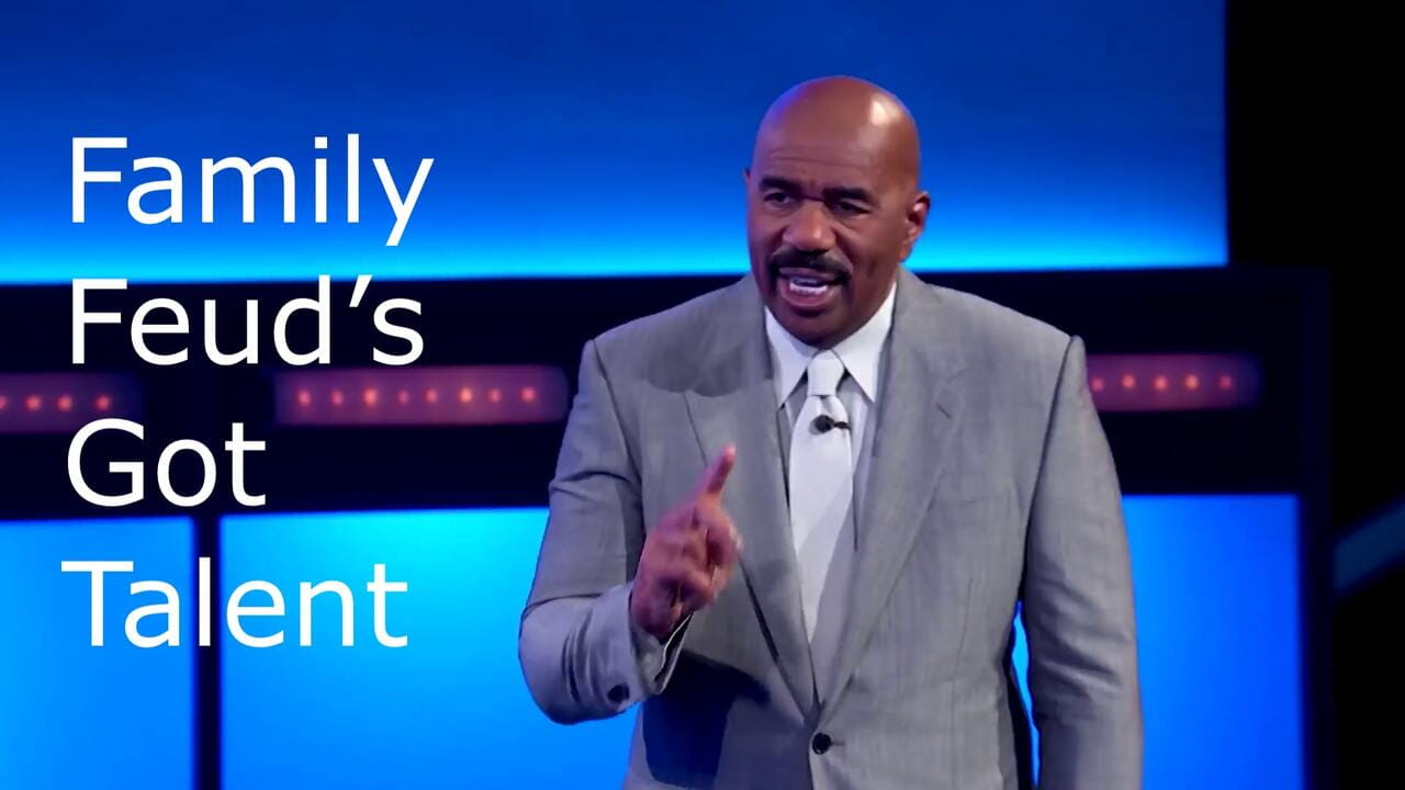Family Feud's Got Talent