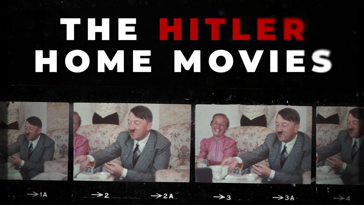 The Hitler Home Movies