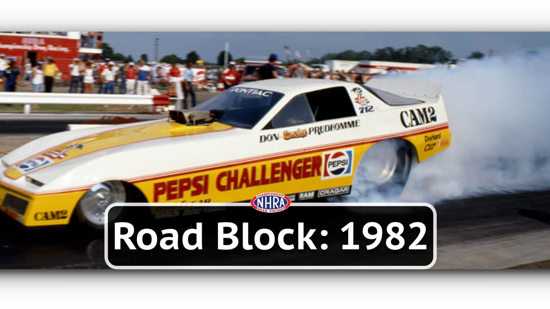NHRA Road Block: 1982