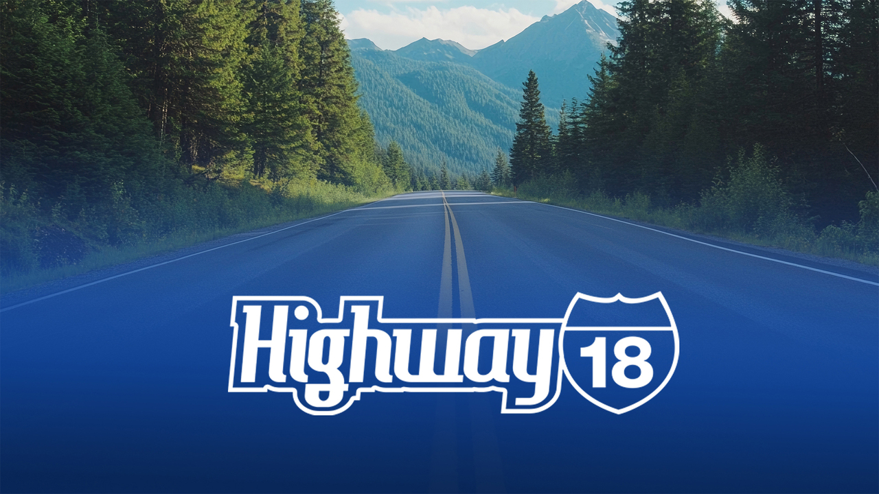 Highway 18: The Finish Line
