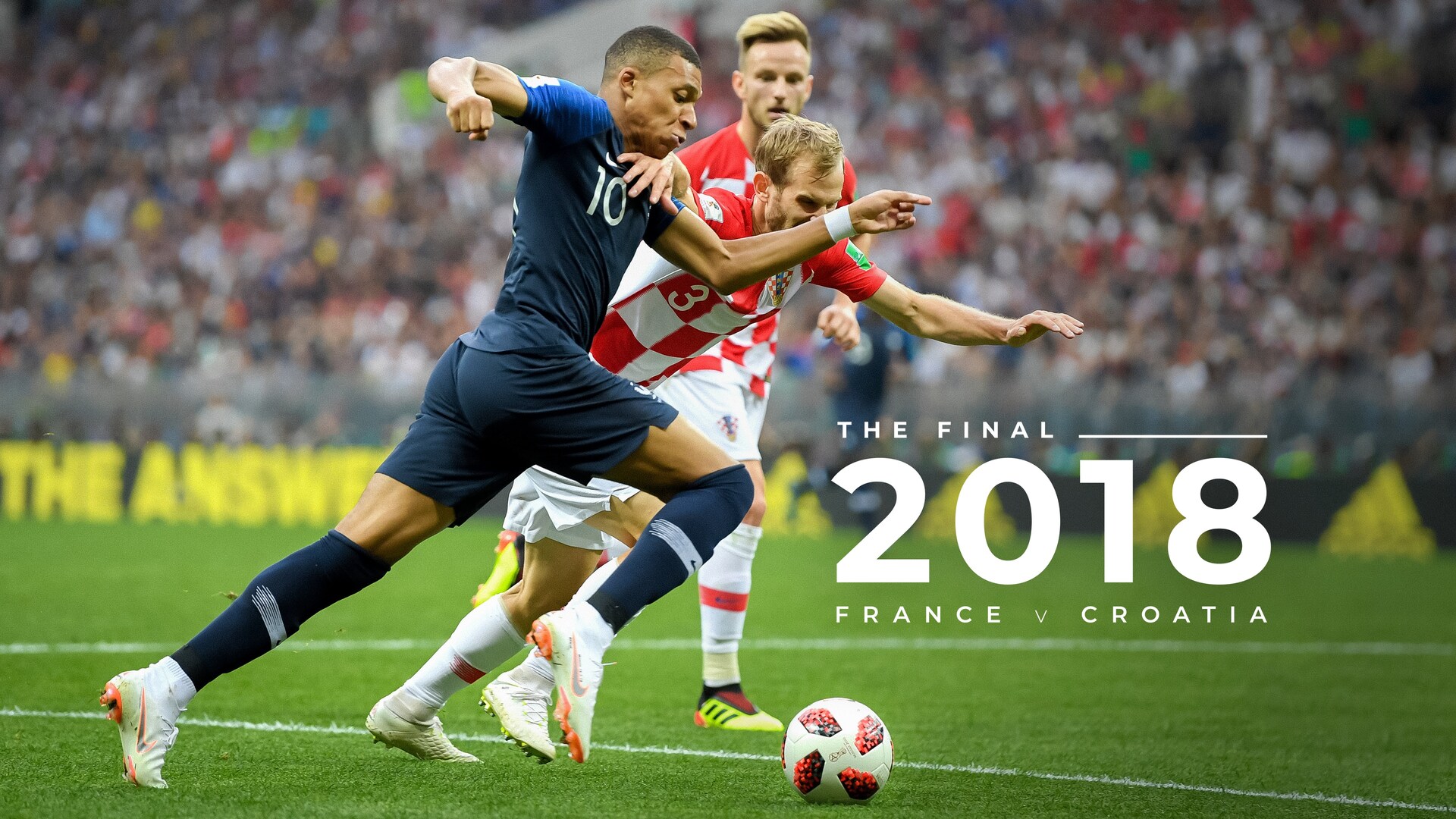 Coppa del Mondo FIFA Russia 2018™ | La Finale
