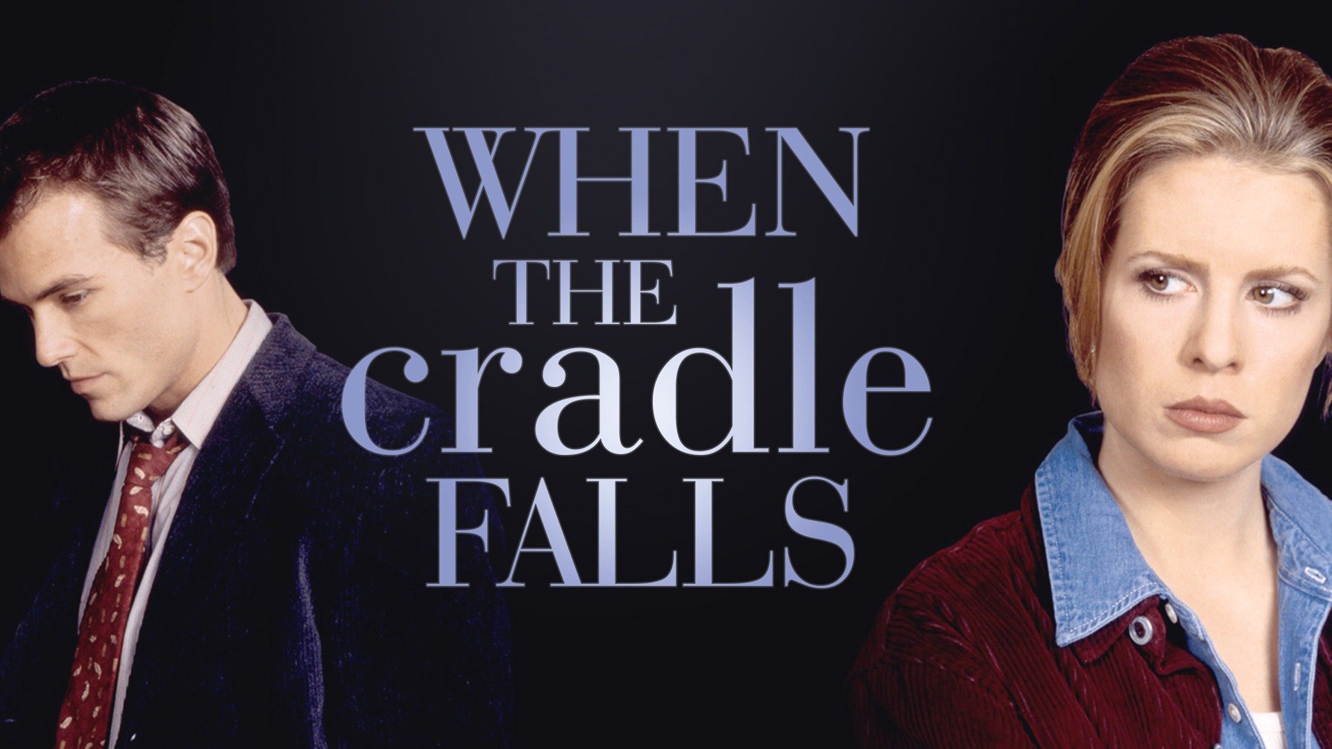 When the Cradle Falls