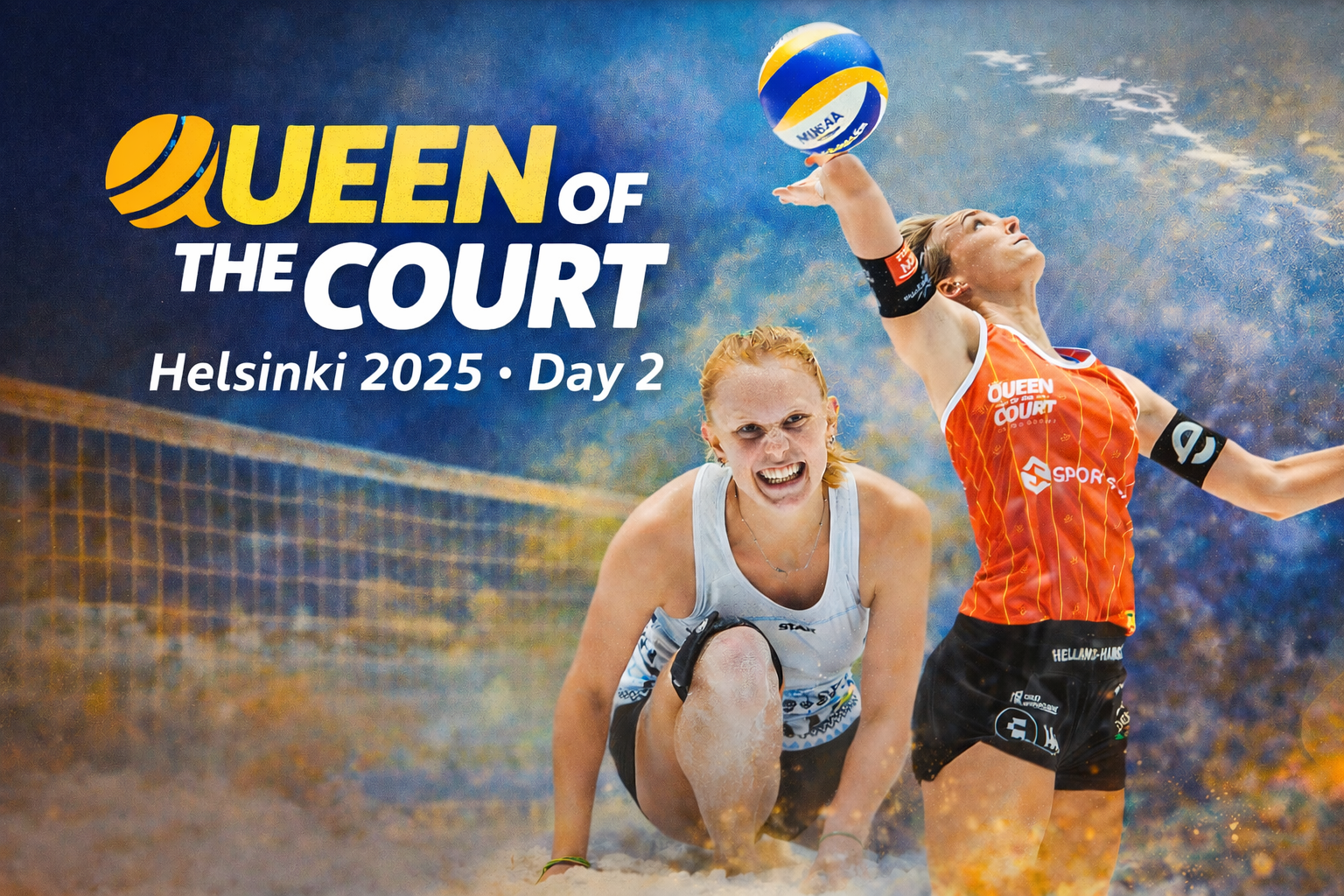 Queen of the Court: Helsinki 2025 Day 2