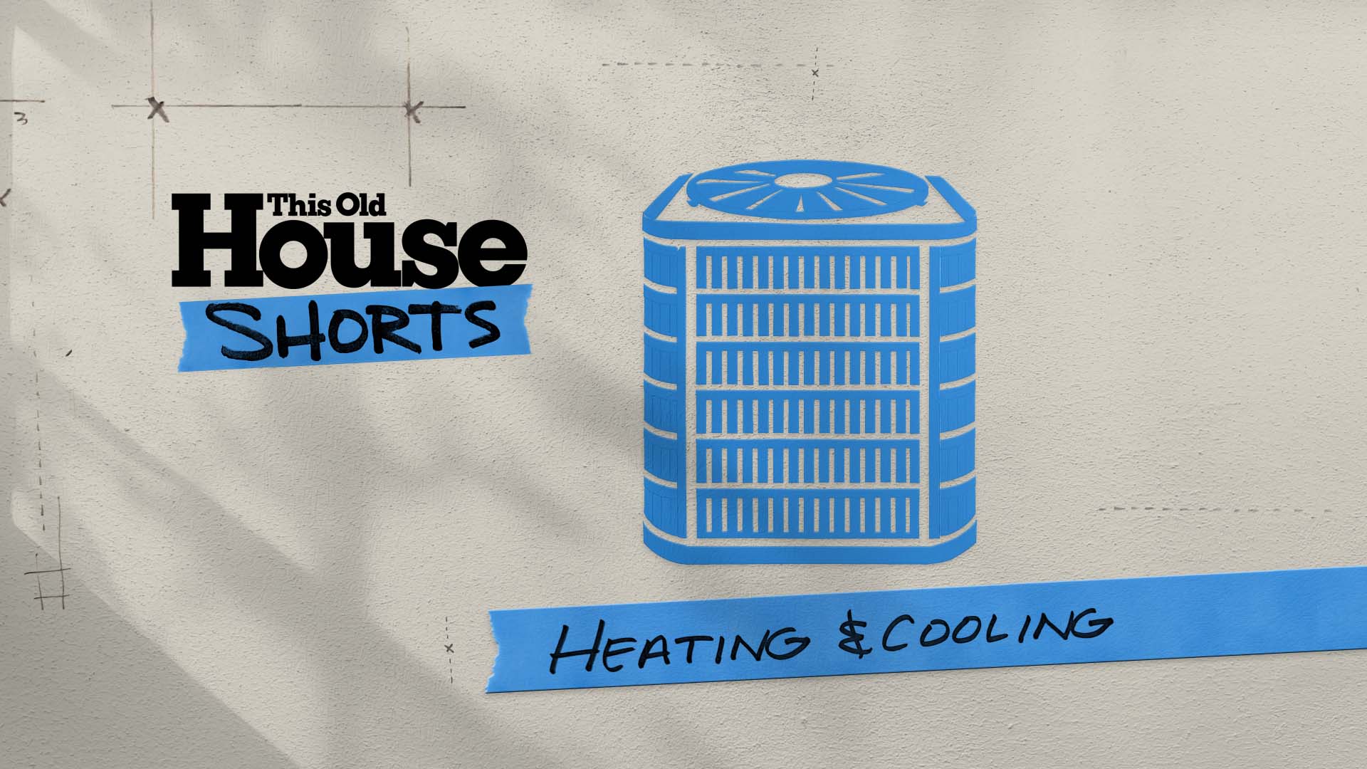 Heating and Cooling: This Old House Shorts