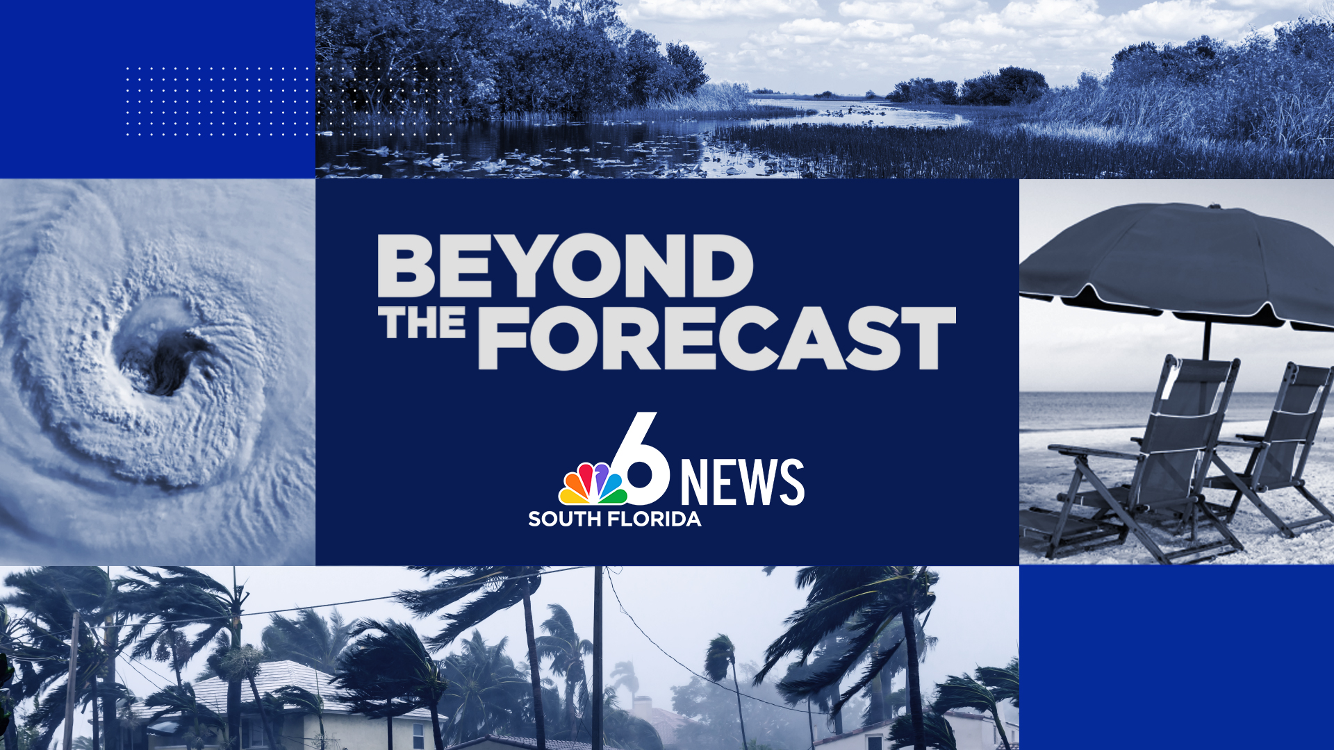 Beyond the Forecast