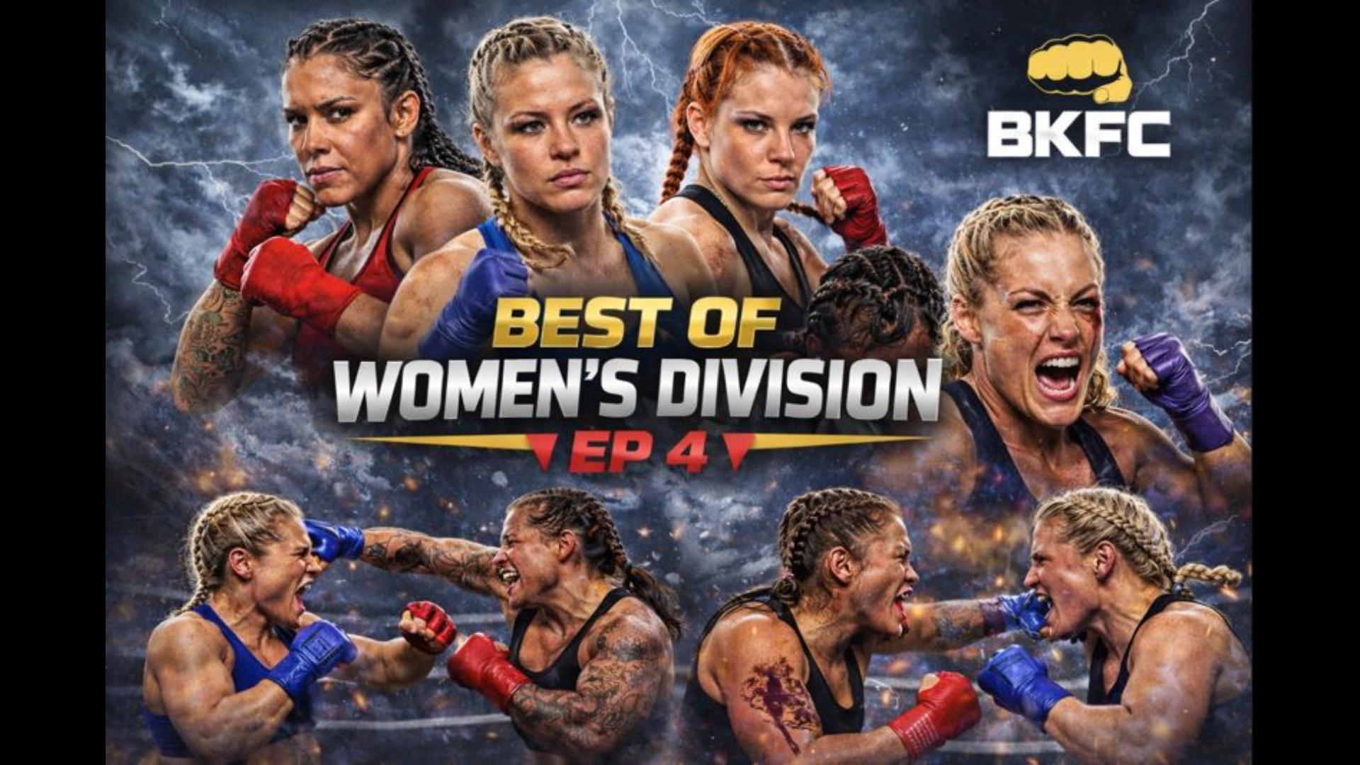 BKFC: Best Of Women's Division Ep 4