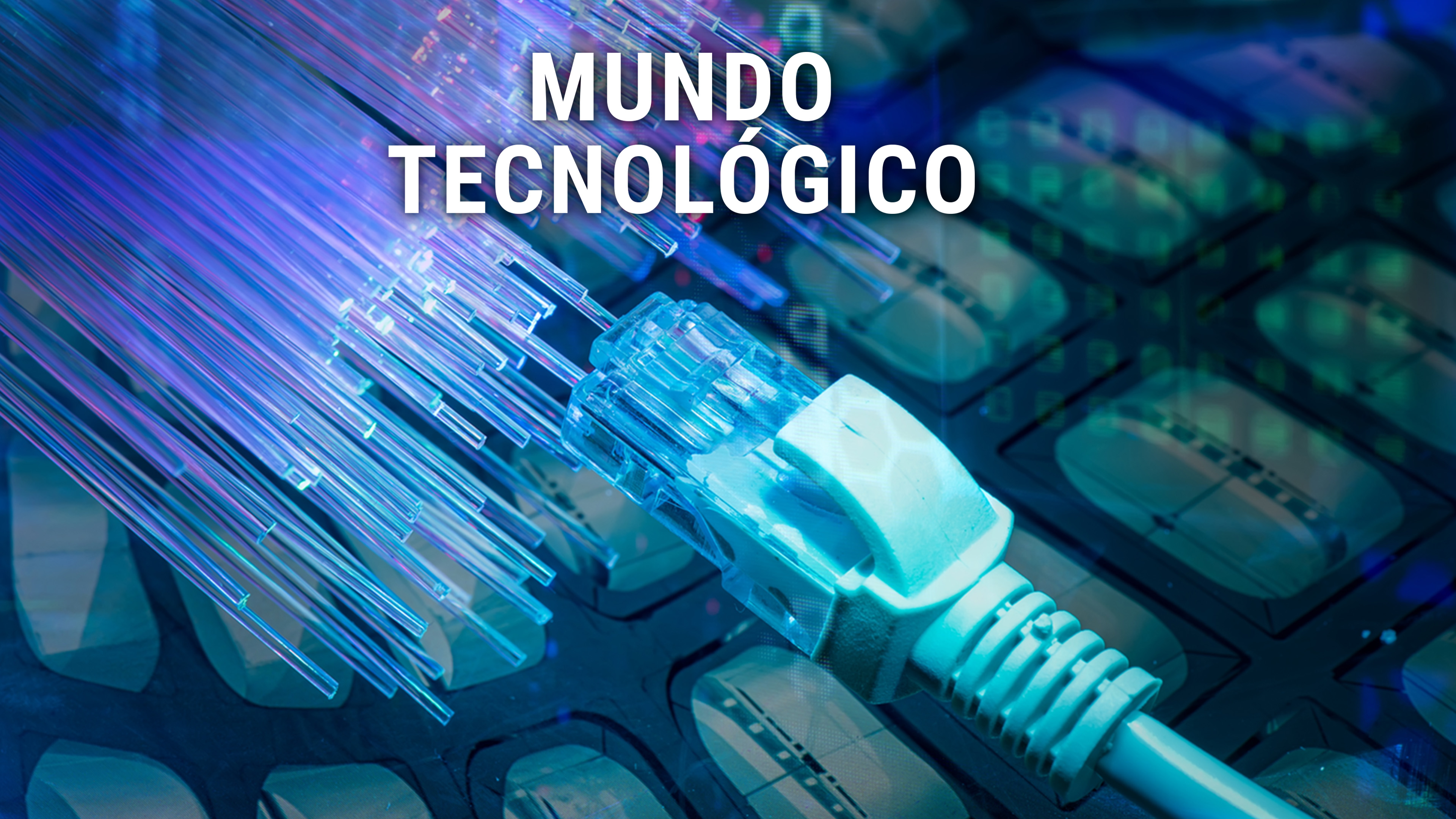 Mundo tecnológico