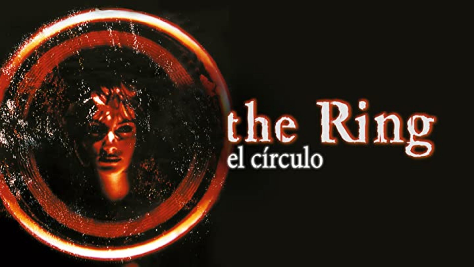 The Ring (El círculo)