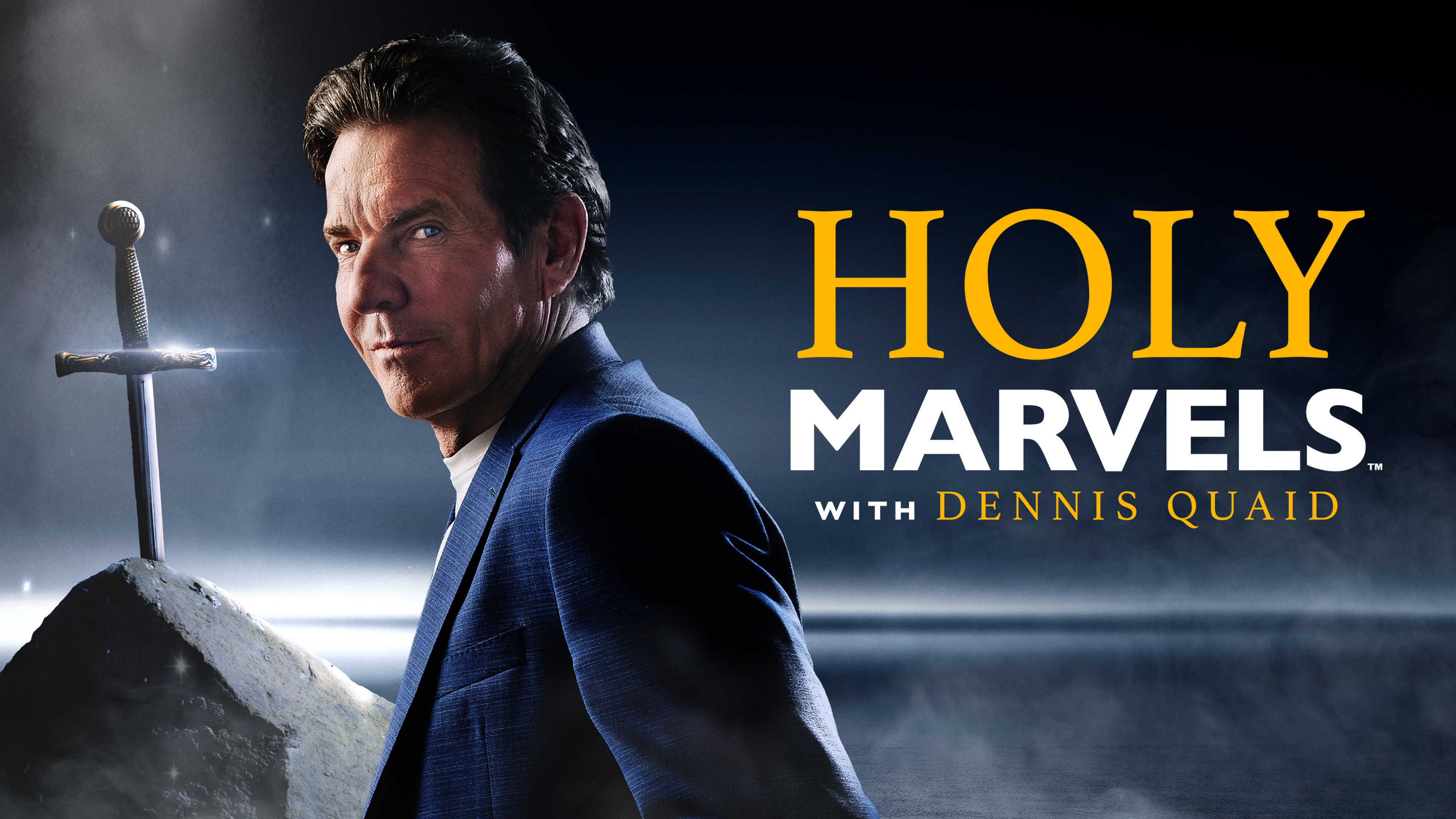 Holy Marvels with Dennis Quaid